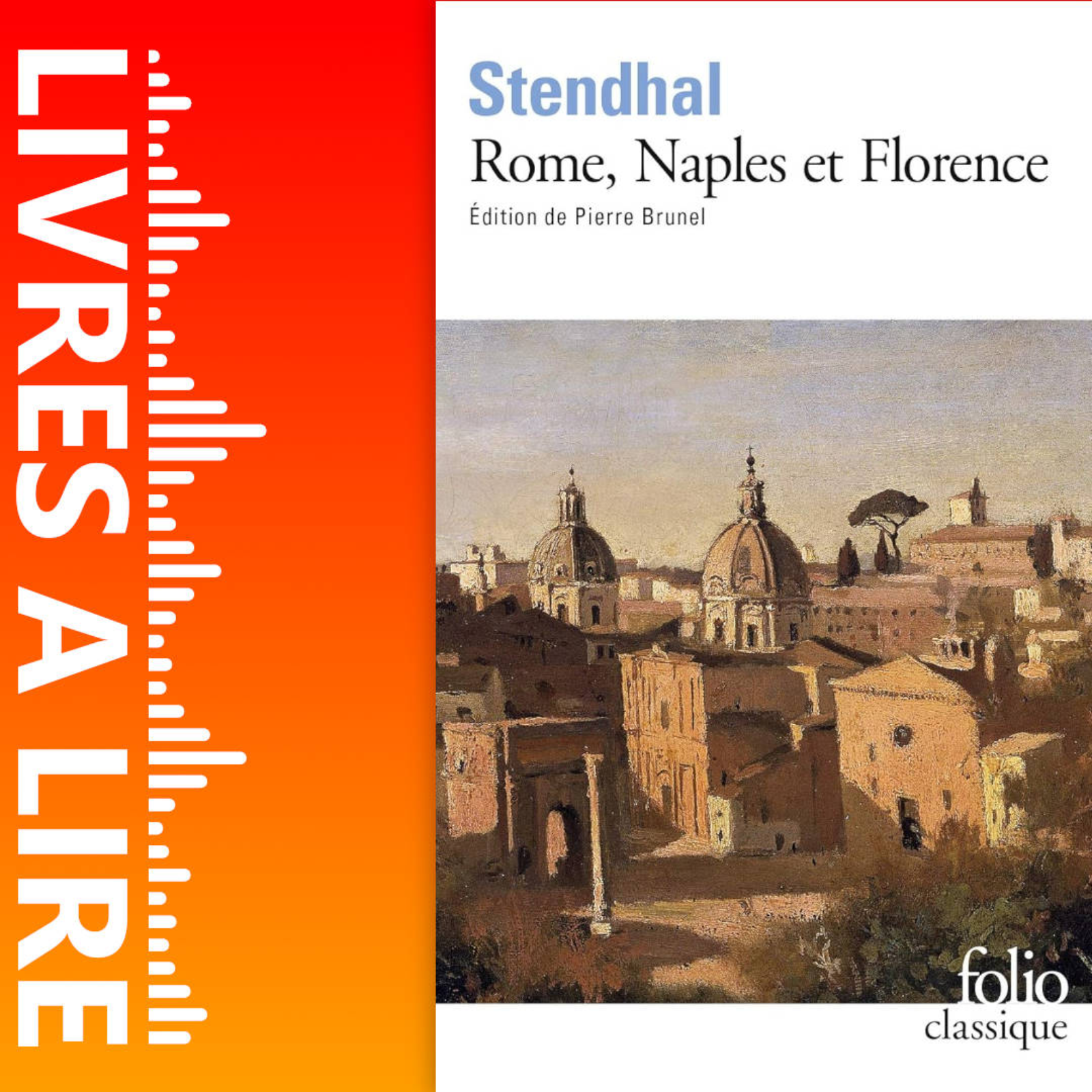 Rome, Naples et Florence de Stendhal - Livres à lire - Résumé et analyse episode artwork