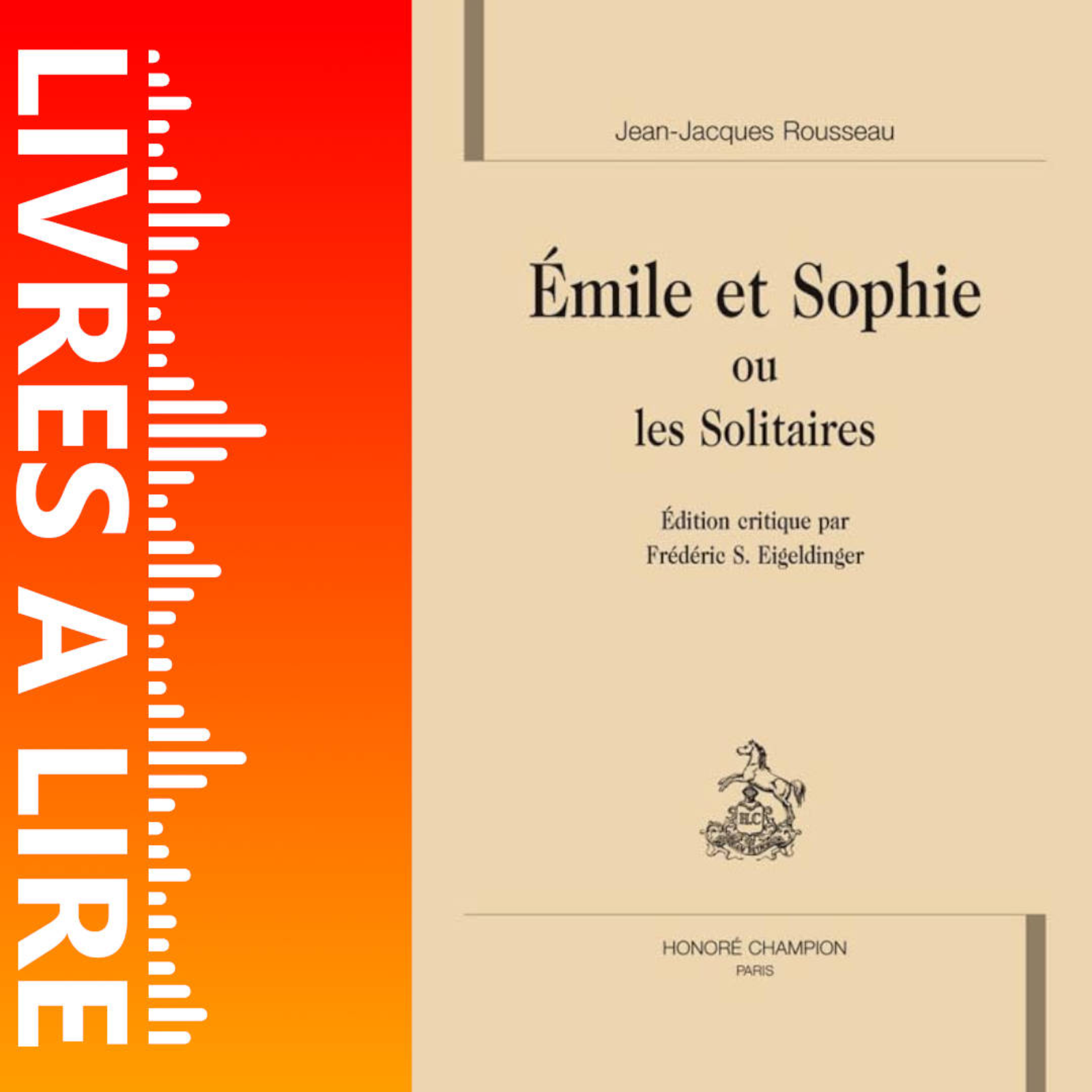 Les Solitaires de Jean-Jacques Rousseau - Livres à lire - Résumé et analyse episode artwork