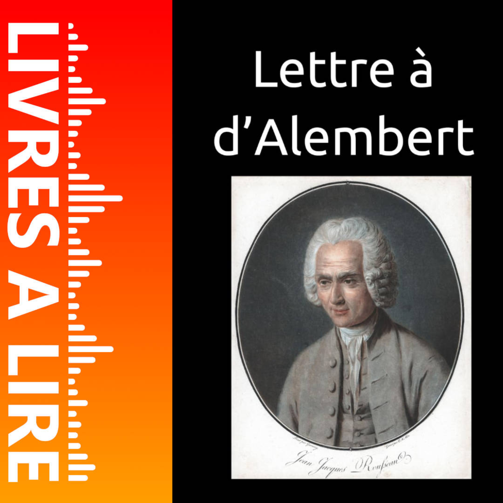 Lettre à d’Alembert sur les spectacles de Jean-Jacques Rousseau - Livres à lire - Résumé et analyse episode artwork