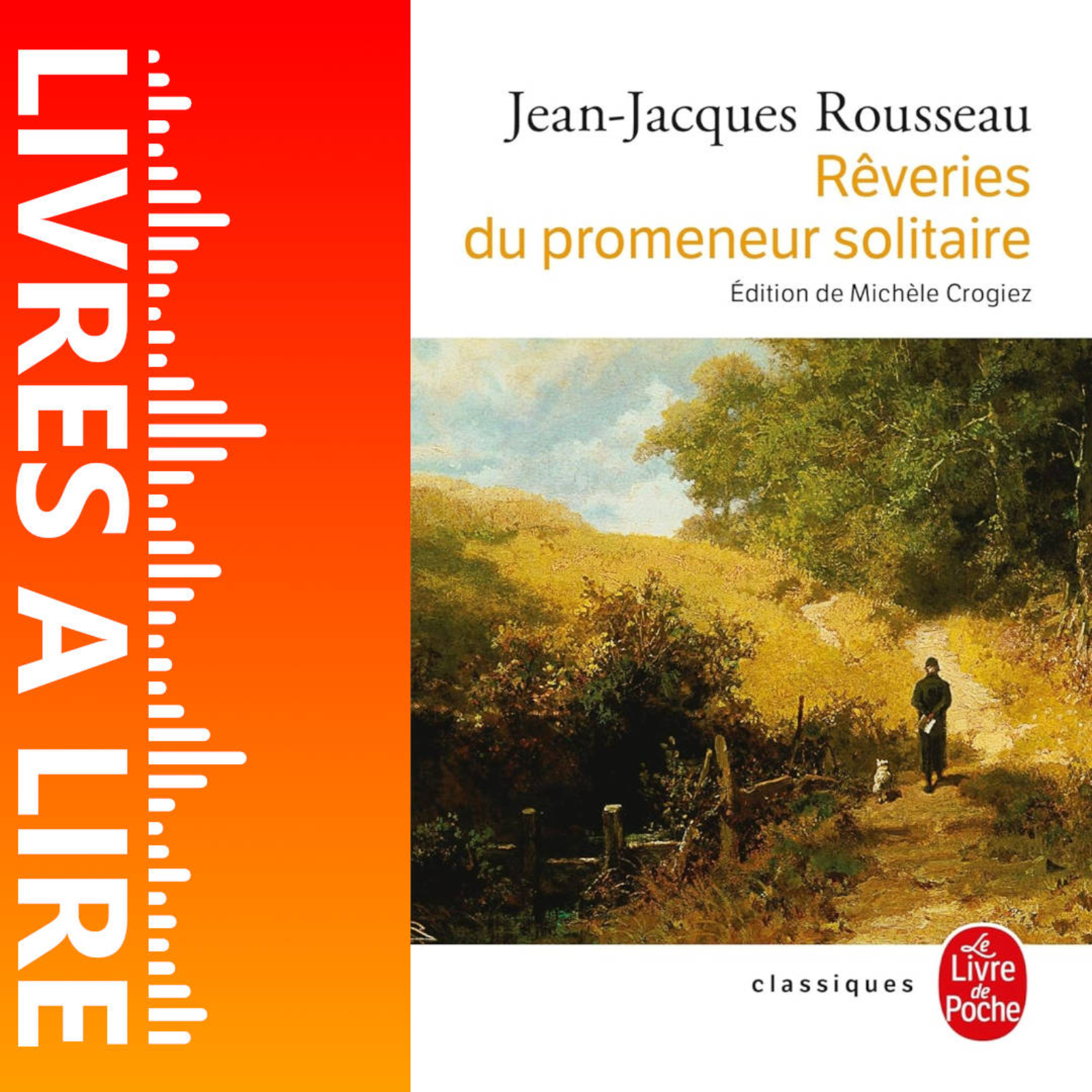 Rêveries du promeneur solitaire de Jean-Jacques Rousseau - Livres à lire - Résumé et analyse episode artwork