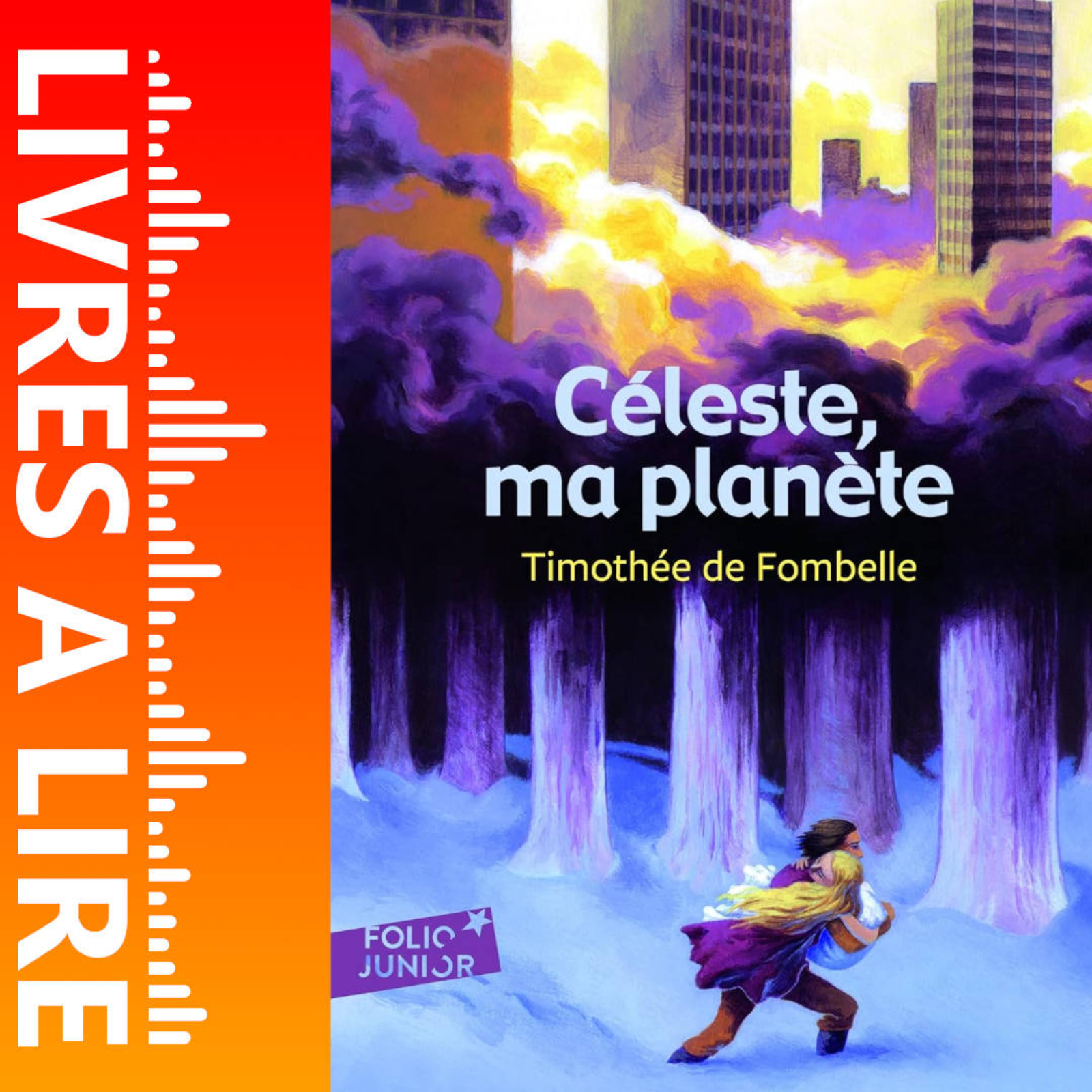 CELESTE MA PLANETE de Timothée de Fombelle - Livre - Résumé et analyse episode artwork