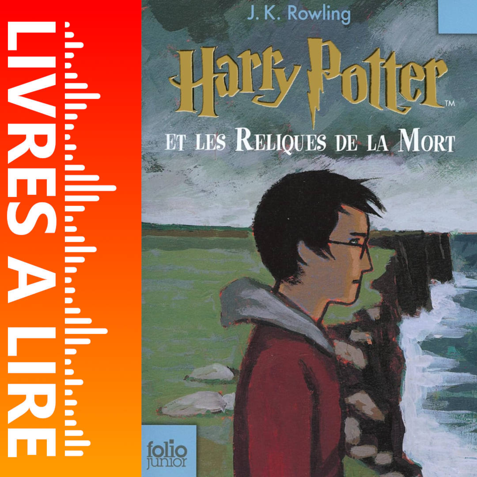 Harry Potter et les Reliques de la Mort (Tome 7) de J.K. Rowling - Livre - Résumé et analyse episode artwork