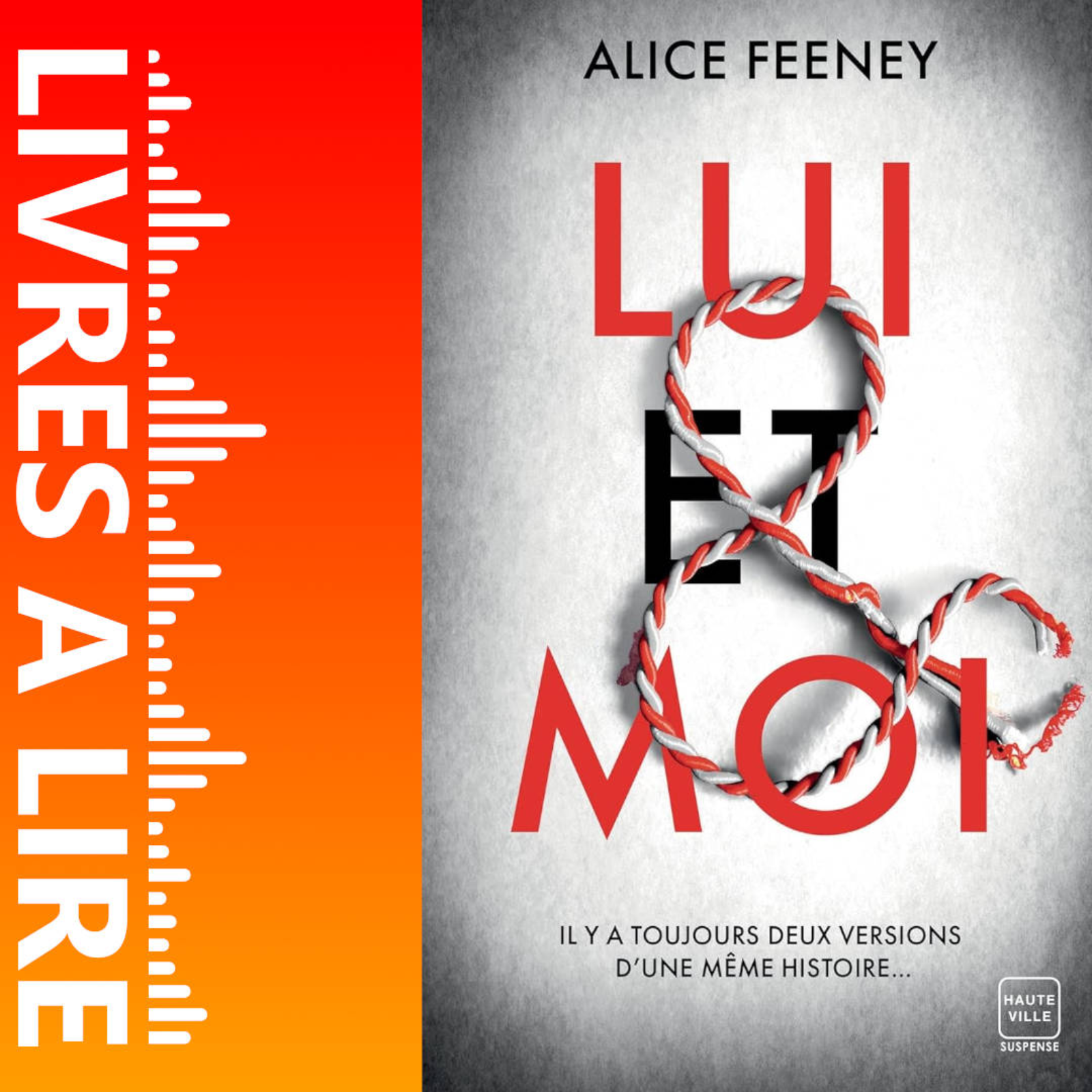 Lui & Moi de Alice Feeney - Livre - Résumé et analyse episode artwork