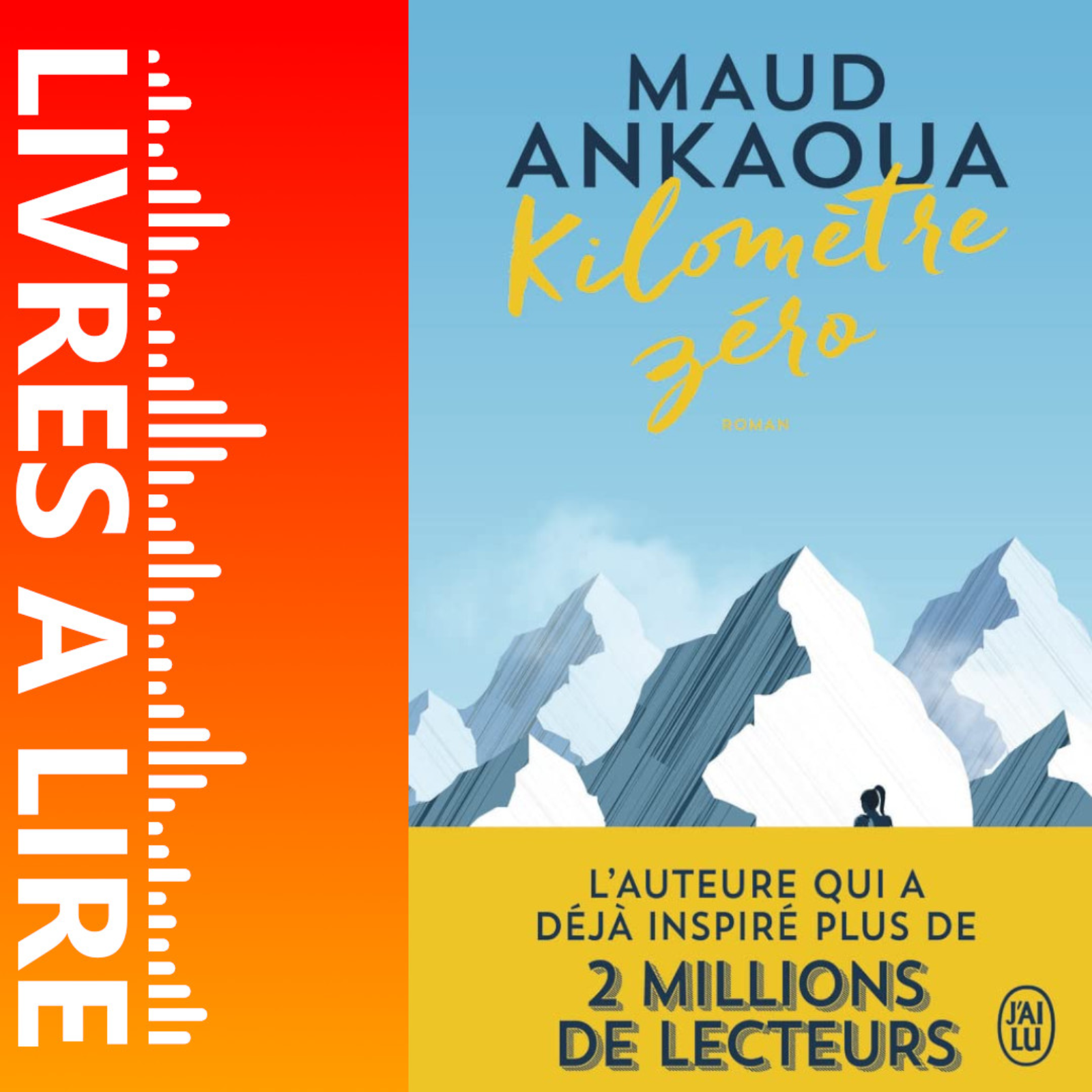 Kilomètre zéro : Le chemin du bonheur de Maud Ankaoua - Livre - Résumé et analyse episode artwork