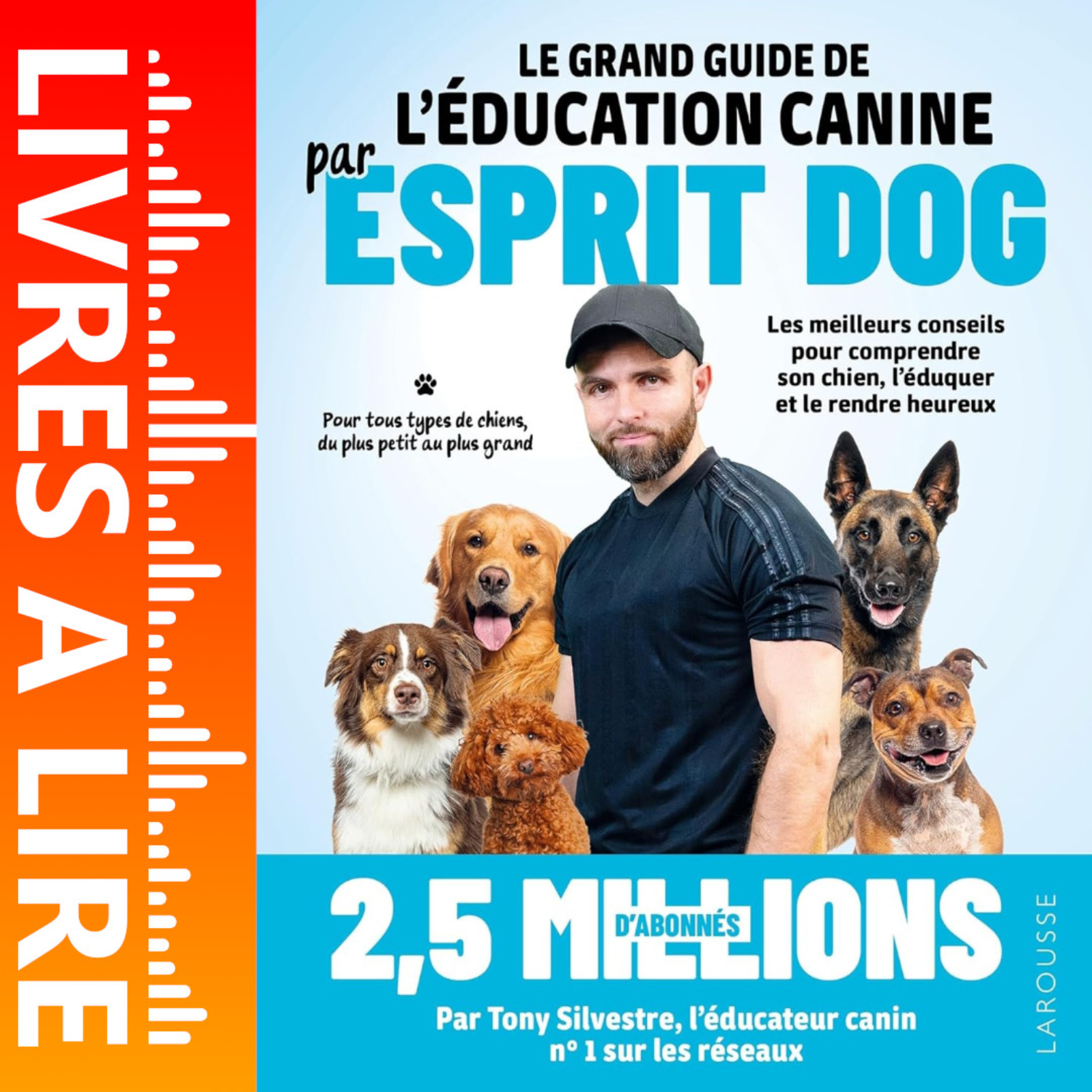 Le grand guide de l'éducation canine par Esprit Dog de Tony Silvestre - Livre - Résumé et analyse episode artwork
