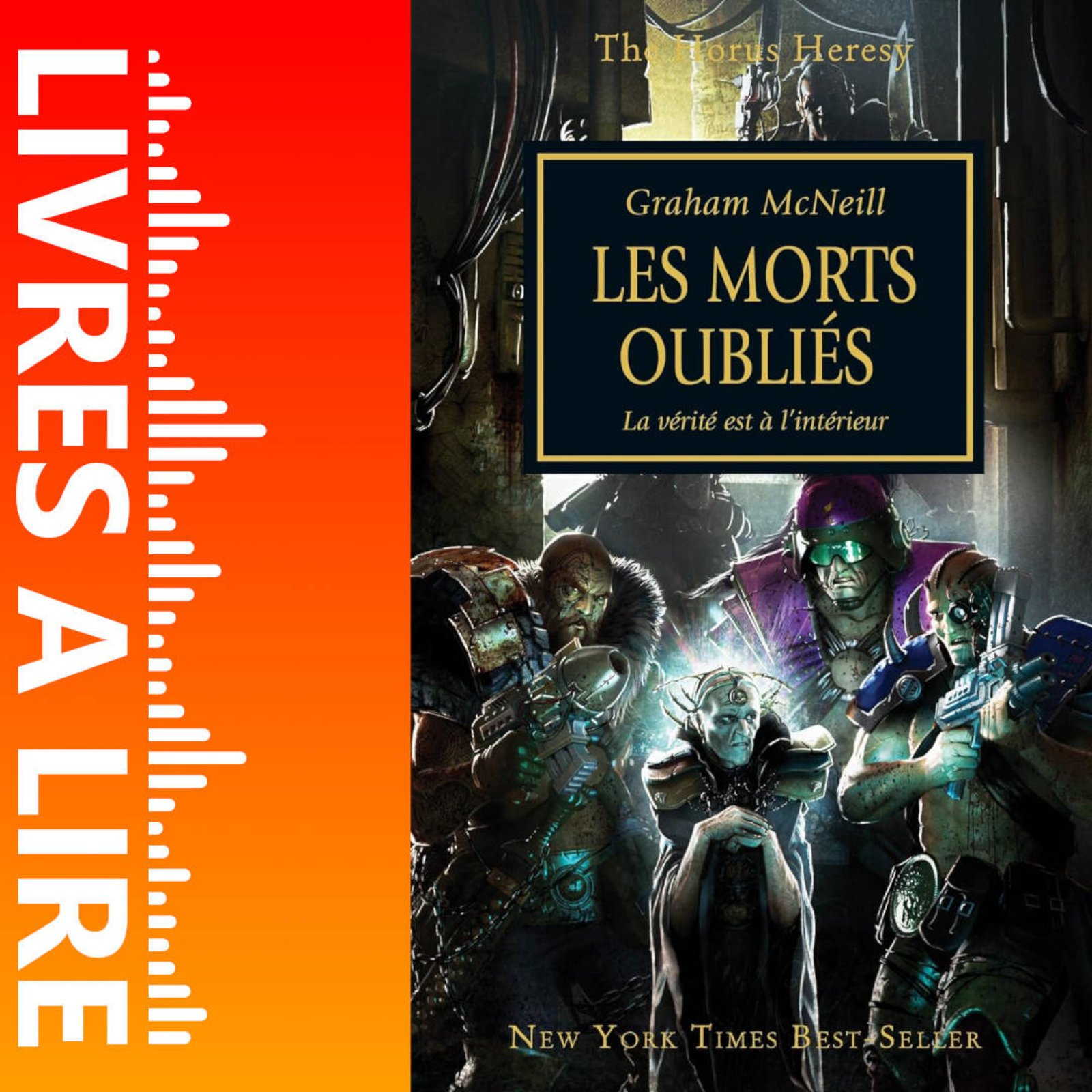 Les Morts Oubliés (The Horus Heresy) de Graham McNeill - Livre - Résumé et analyse episode artwork