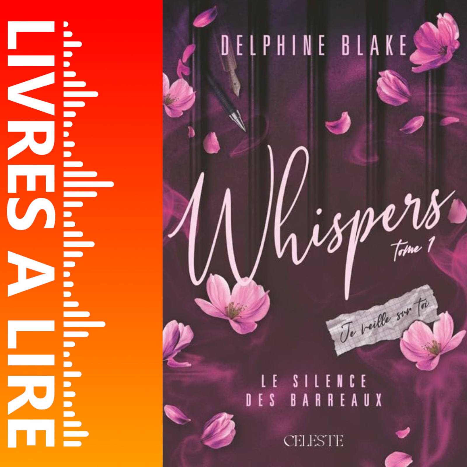 WHISPERS : 1 - LE SILENCE DES BARREAUX de Delphine Blake - Livre - Résumé et analyse episode artwork