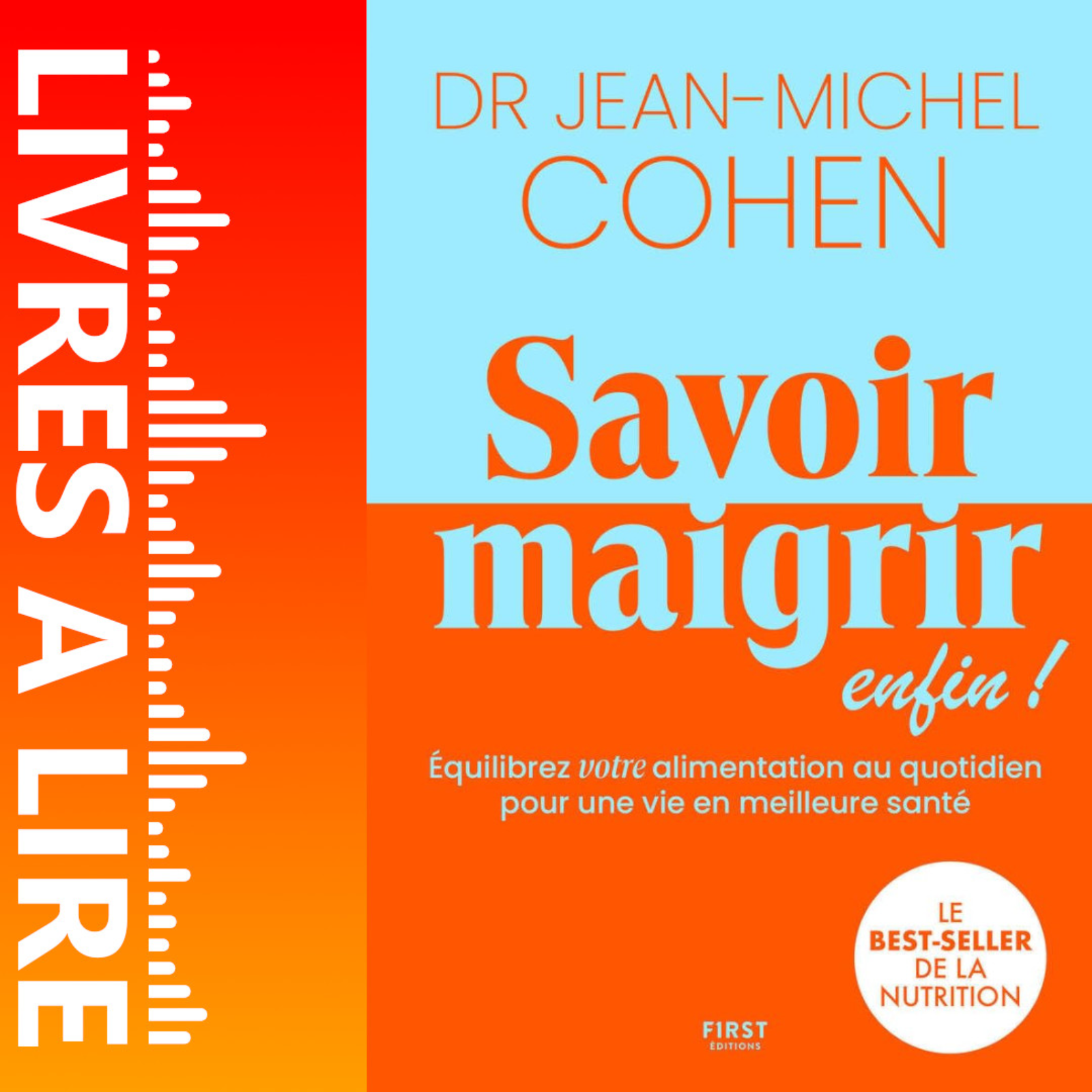 Savoir maigrir, enfin ! de Dr Jean-Michel Cohen - Livre - Résumé et analyse episode artwork