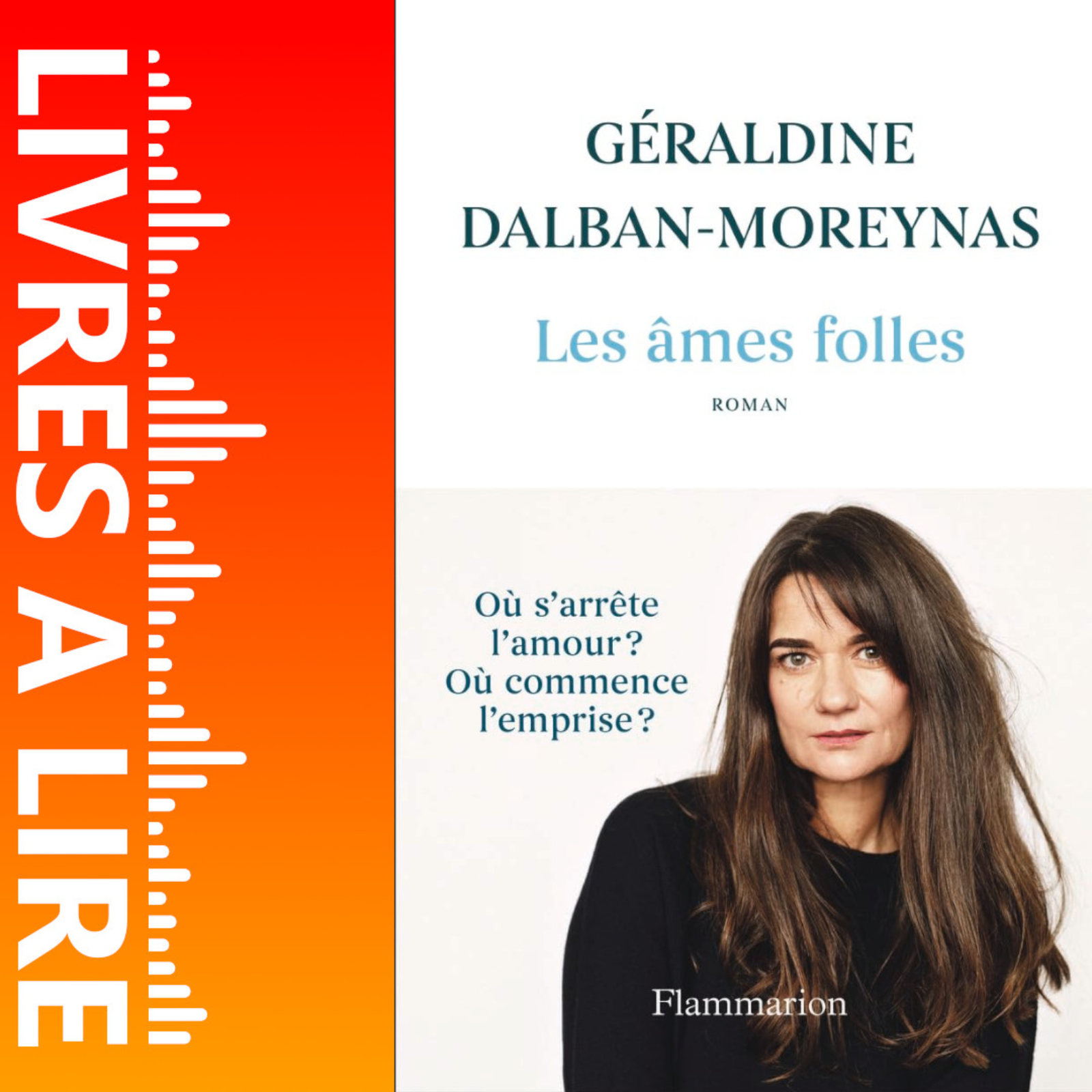 Les âmes folles de Géraldine Dalban-Moreynas - Livre - Résumé et analyse episode artwork