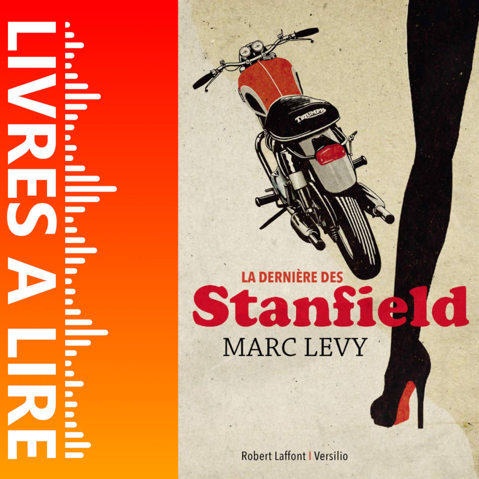 La Dernière des Stanfield de Marc Levy - Livre - Résumé et analyse episode artwork