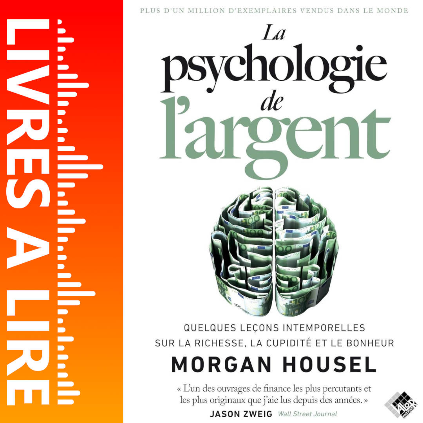 La psychologie de l'argent : Quelques leçons intemporelles sur la richesse, la cupidité et le bonheur de Morgan Housel - Livre - Résumé et analyse episode artwork