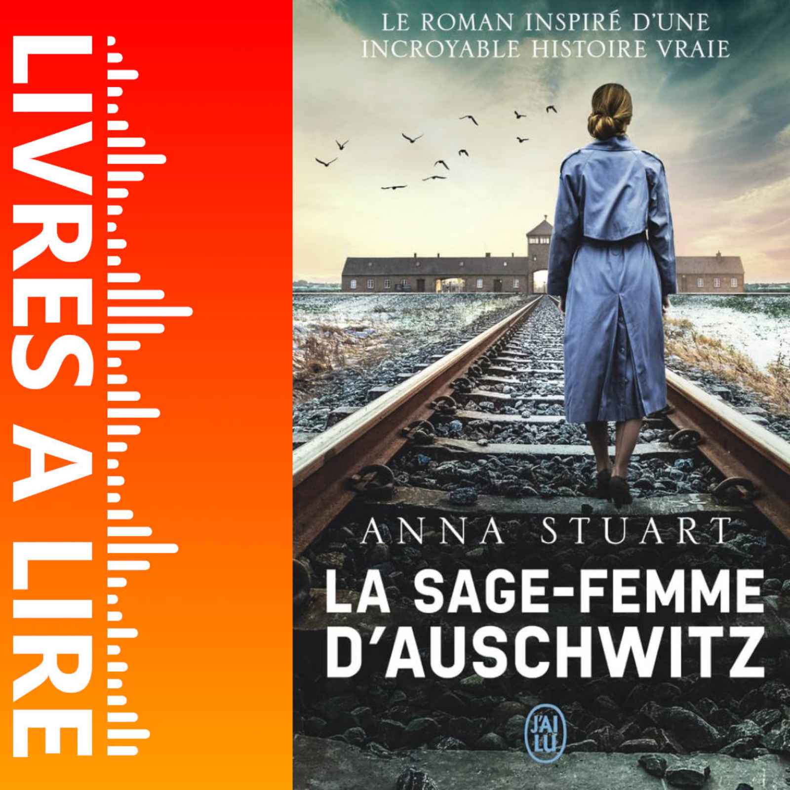 La sage-femme d'Auschwitz de Anna Stuart - Livre - Résumé et analyse episode artwork