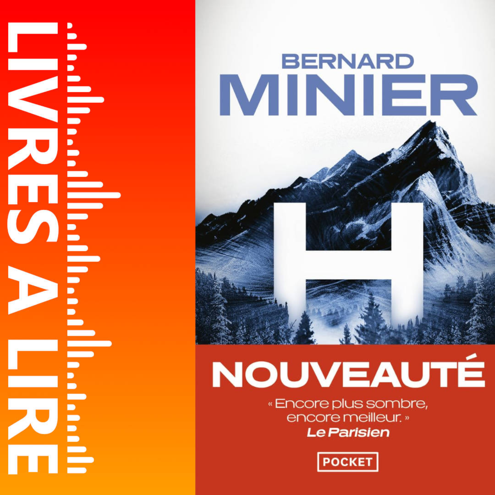 H de Bernard Minier - Livre - Résumé et analyse episode artwork