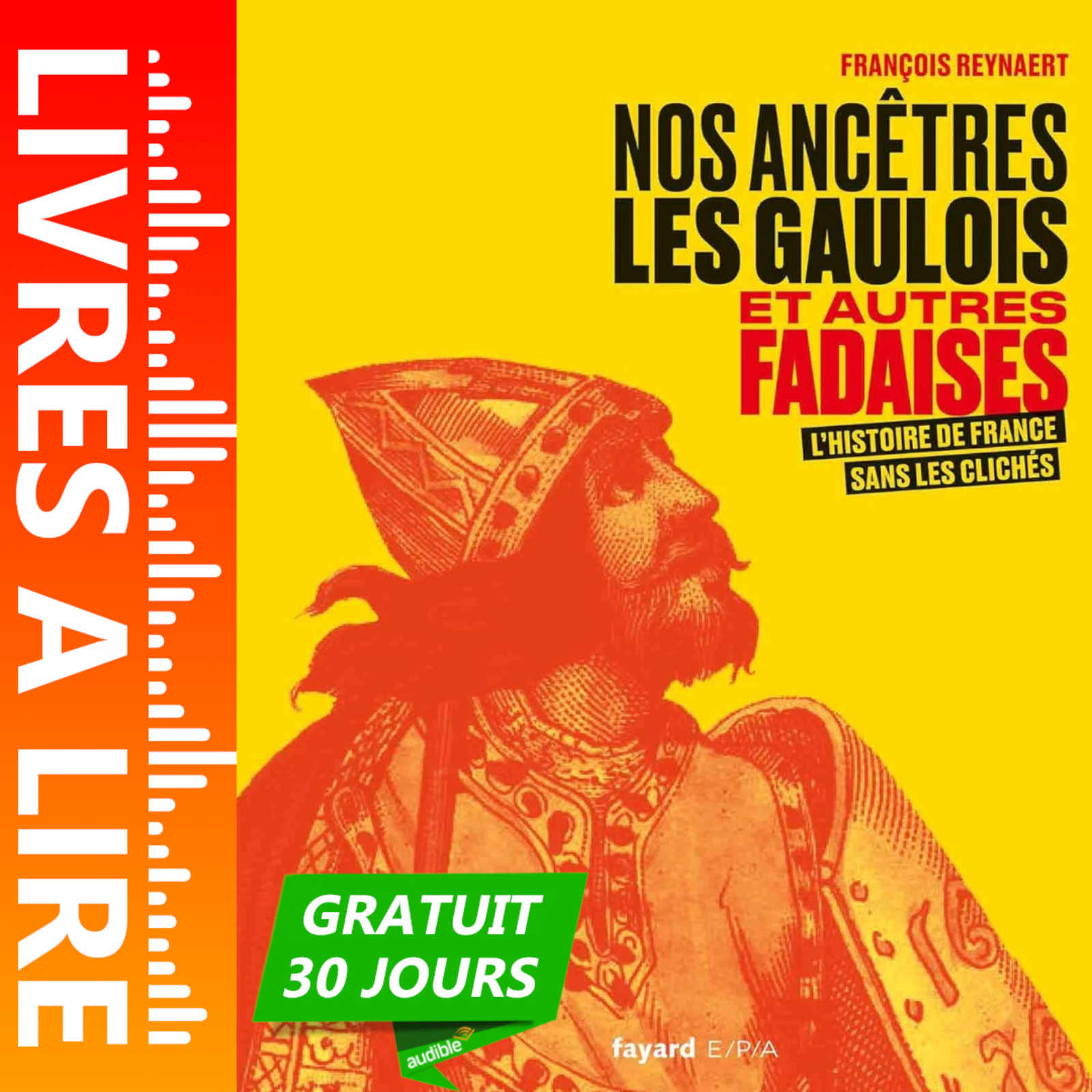 Nos ancêtres les Gaulois et autres fadaises de François Reynaert episode artwork