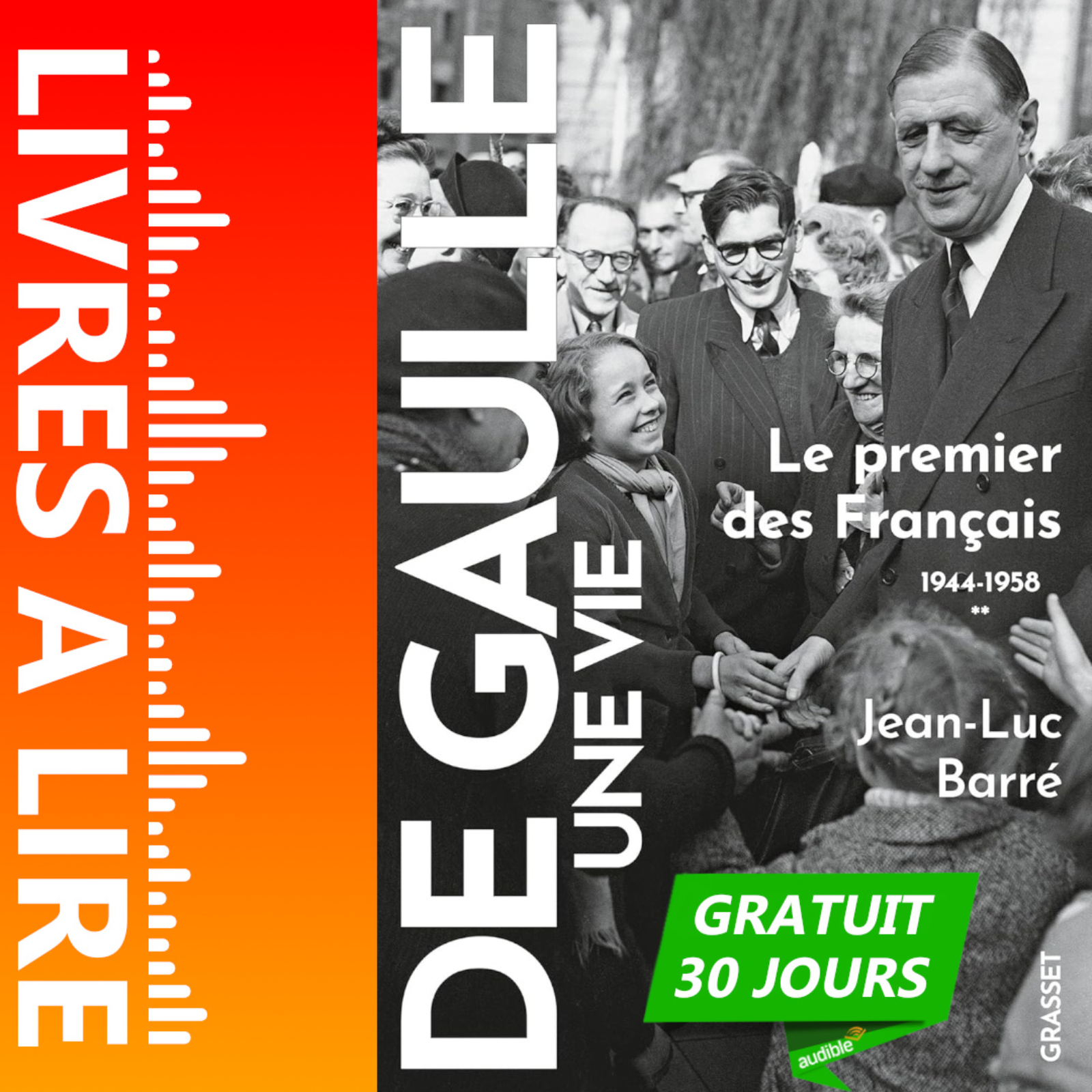Le premier des Français - De Gaulle - Une vie (tome 2) de Jean-Luc Barré episode artwork