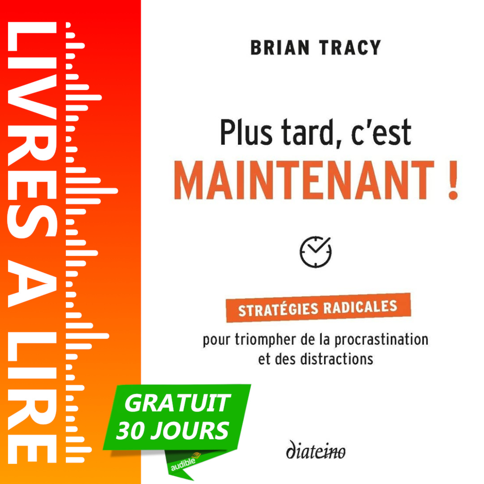 Plus tard, c’est maintenant ! de Brian Tracy episode artwork