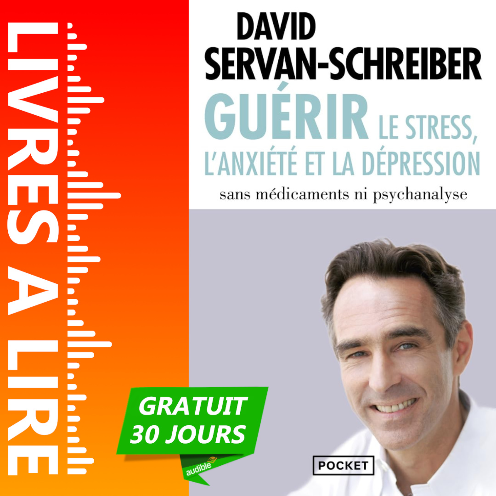 Guérir le stress, l'anxiété, la dépression sans médicaments, ni psychanalyse de David Servan-Schreiber episode artwork
