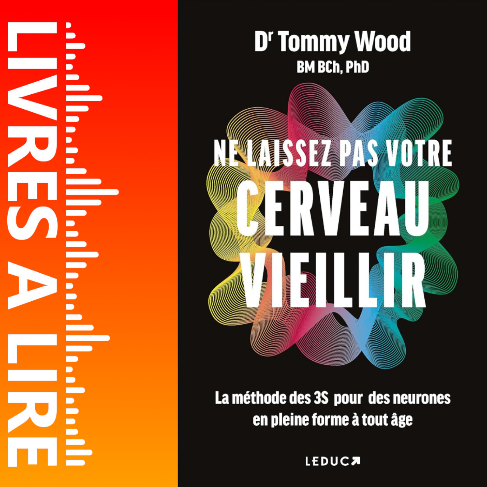 Ne laissez pas votre cerveau vieillir de Dr Tommy Wood episode artwork