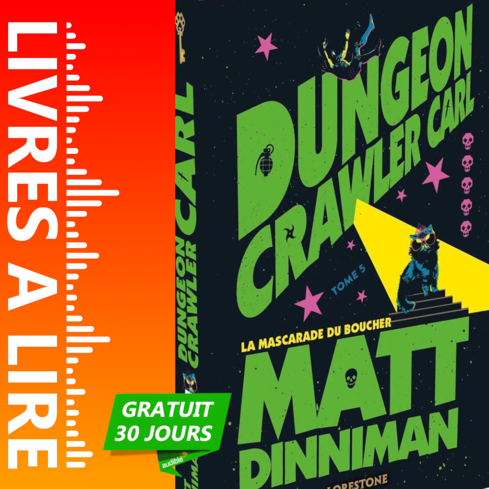 La Mascarade du boucher - Dungeon Crawler Carl - Tome 5 de Matt Dinniman episode artwork