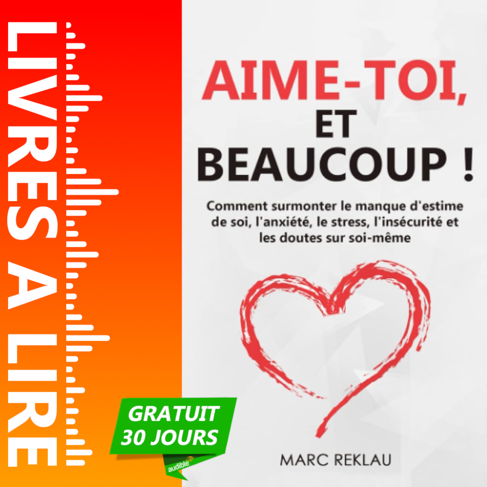 Aime-toi, et beaucoup ! de Marc Reklau - Résumé et Analyse du livre episode artwork