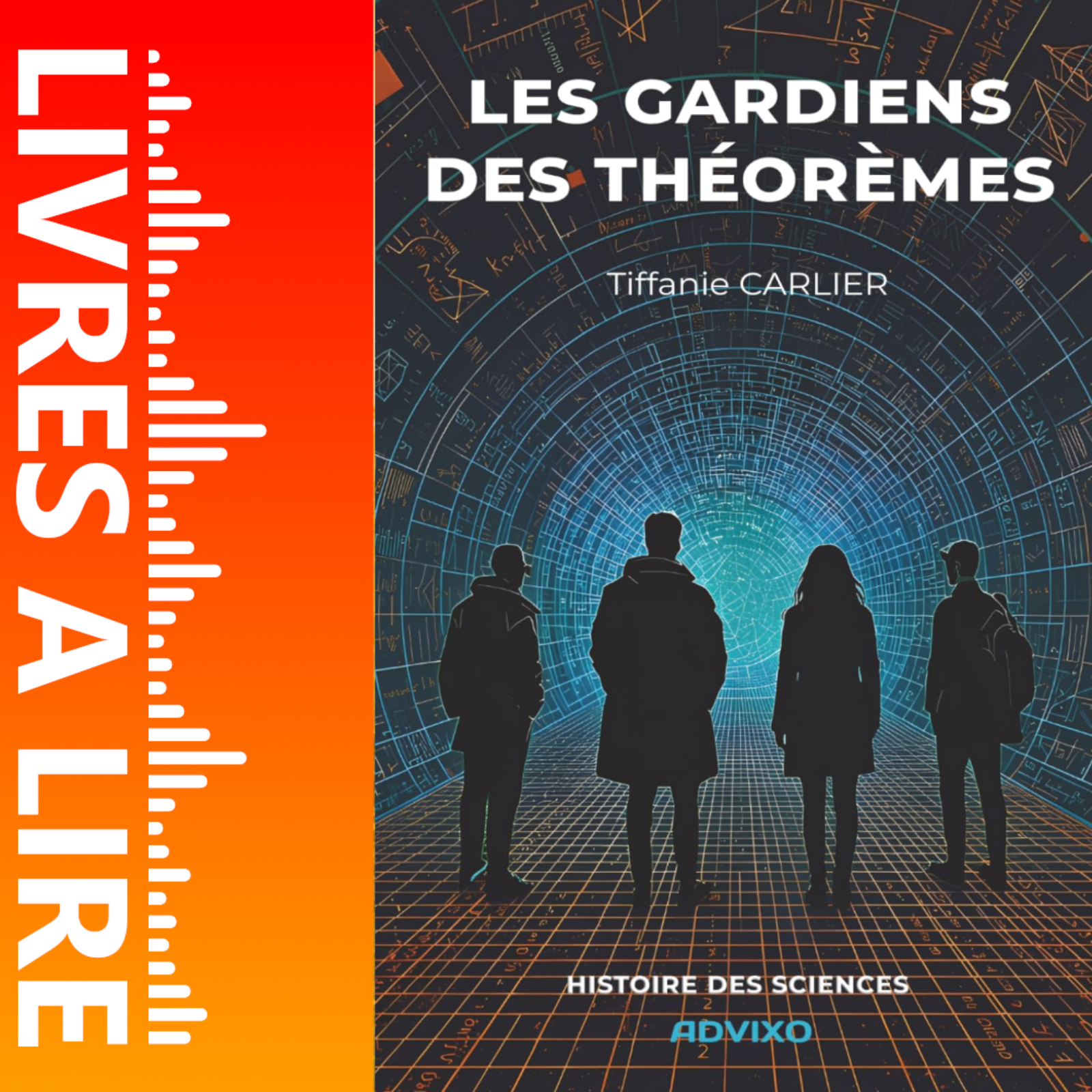 Les gardiens des théorèmes de Tiffanie CARLIER - Résumé et Analyse du livre episode artwork