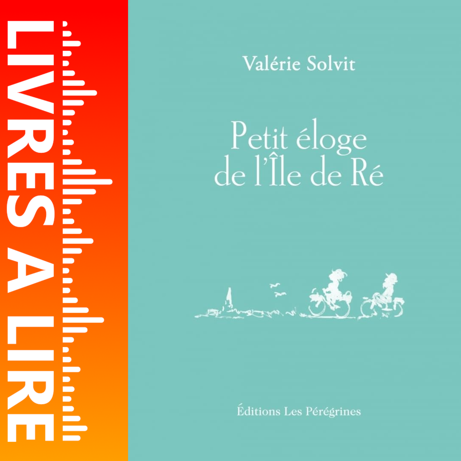 Petit éloge de l'île de Ré de Valerie Solvit - Résumé et Analyse du livre episode artwork