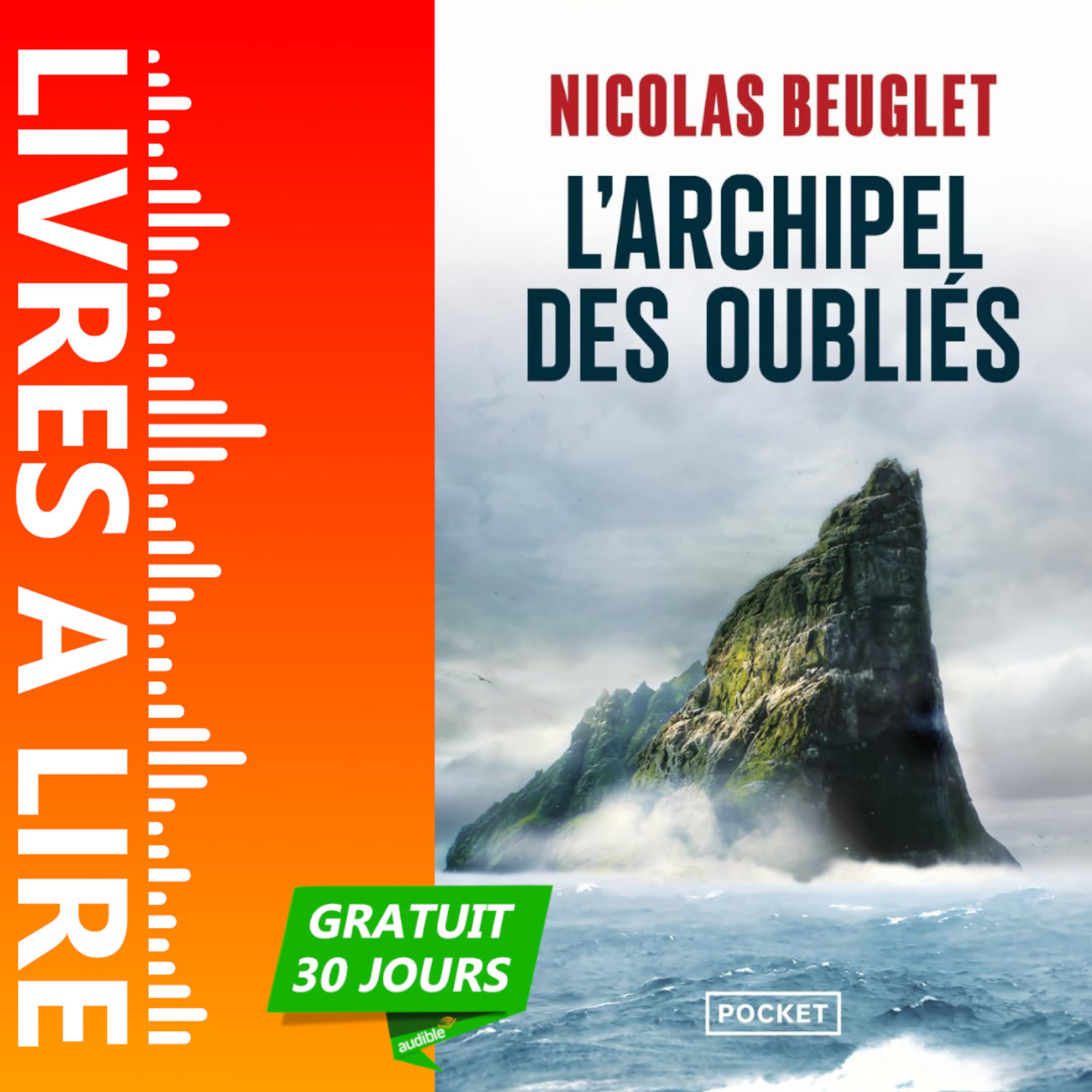 L'Archipel des oubliés de Nicolas Beuglet - Avis, Résumé et Analyse du livre
