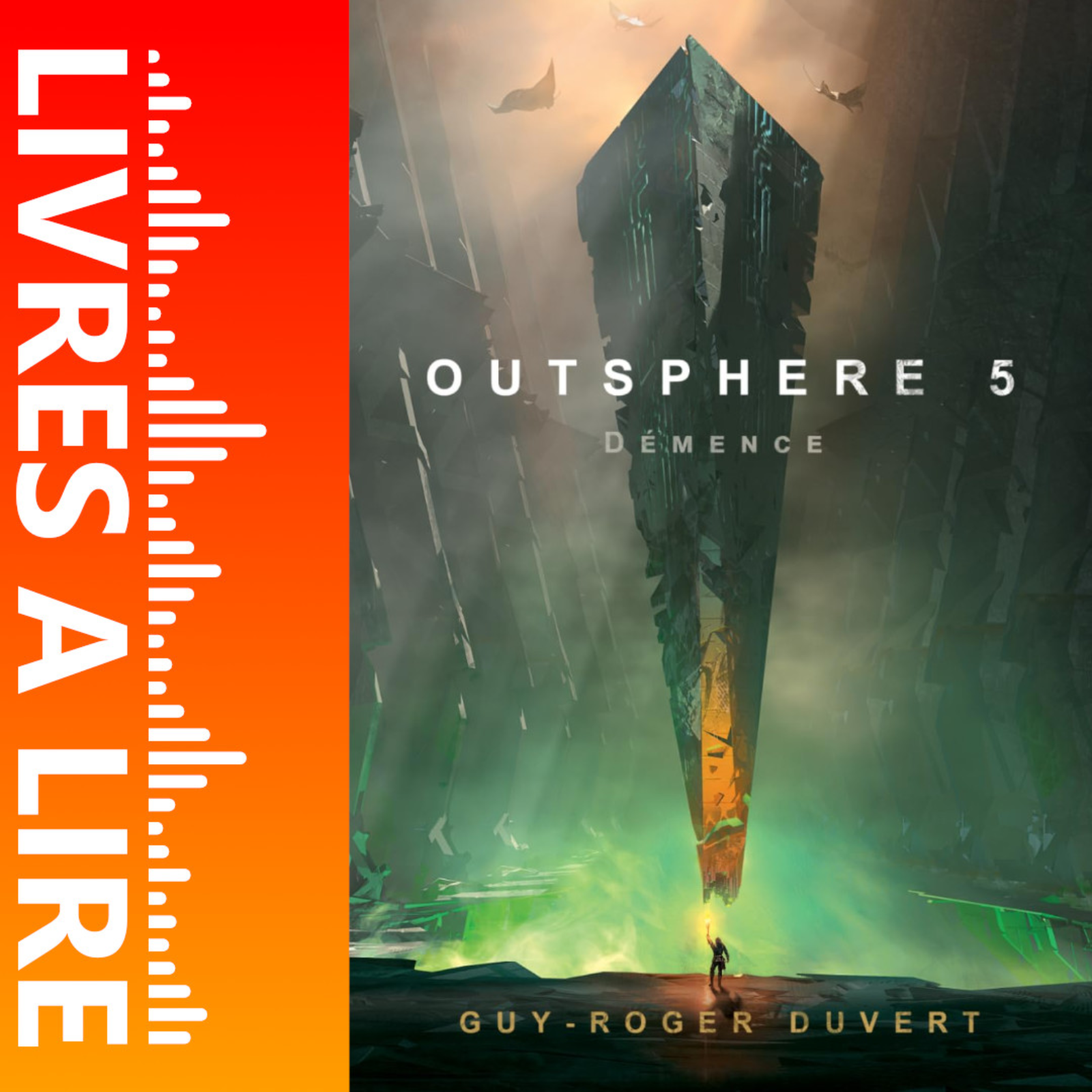 Outsphere 5 - Démence de Guy-Roger Duvert - Avis, Résumé et Analyse du livre