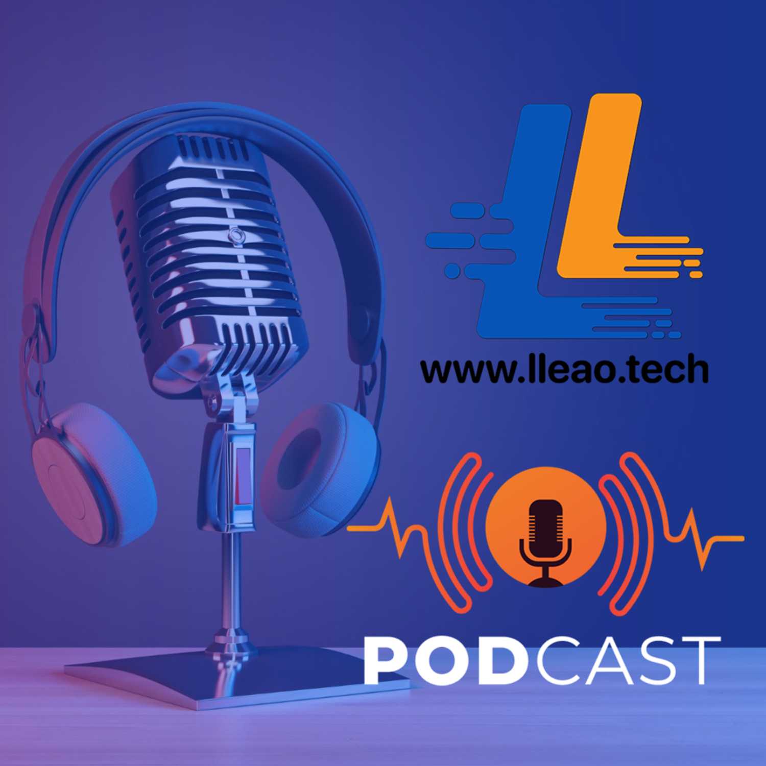 Lleaotech Podcast podcast artwork