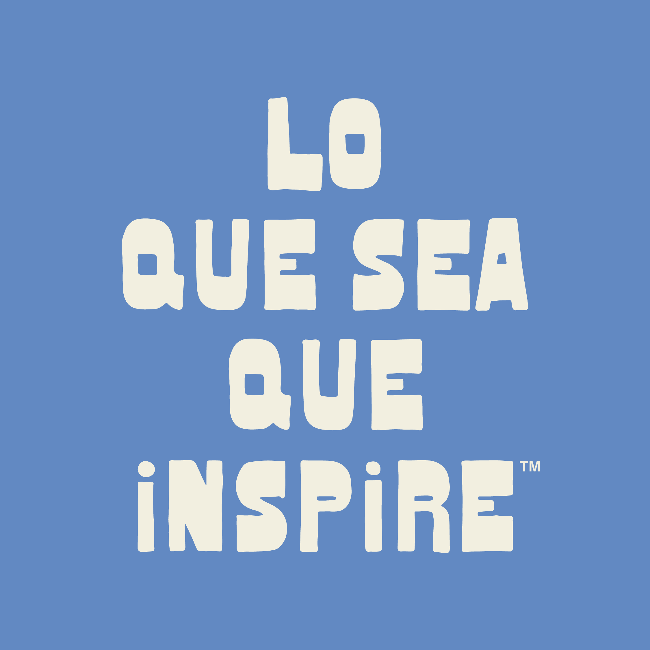 Lo Que Sea Que Inspire