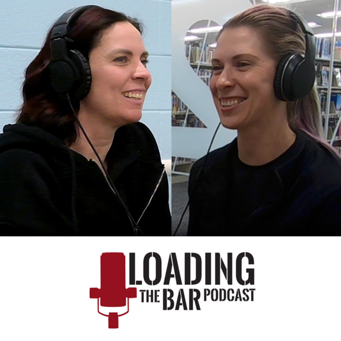 Loading the Bar Podcast - Episode 13 Workout Partners Jaeme & Liz 03/23/24