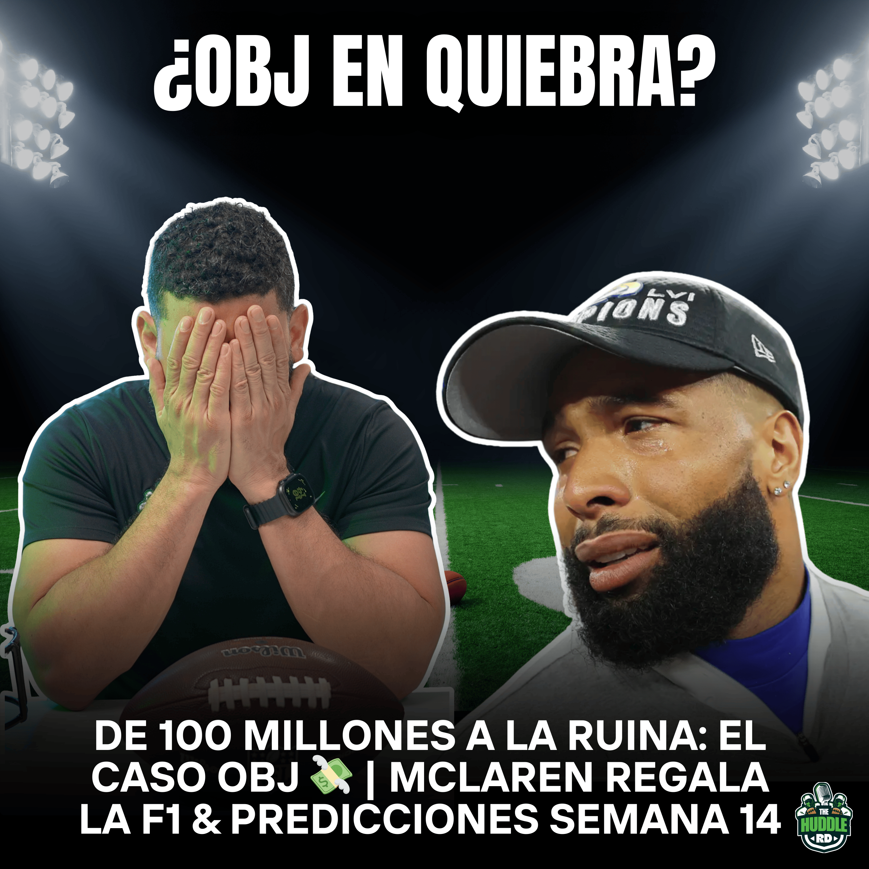 ¡OBJ en BANCARROTA! 💸 ¿Dónde están sus 100 Millones? | Predicciones NFL Semana 14 episode artwork