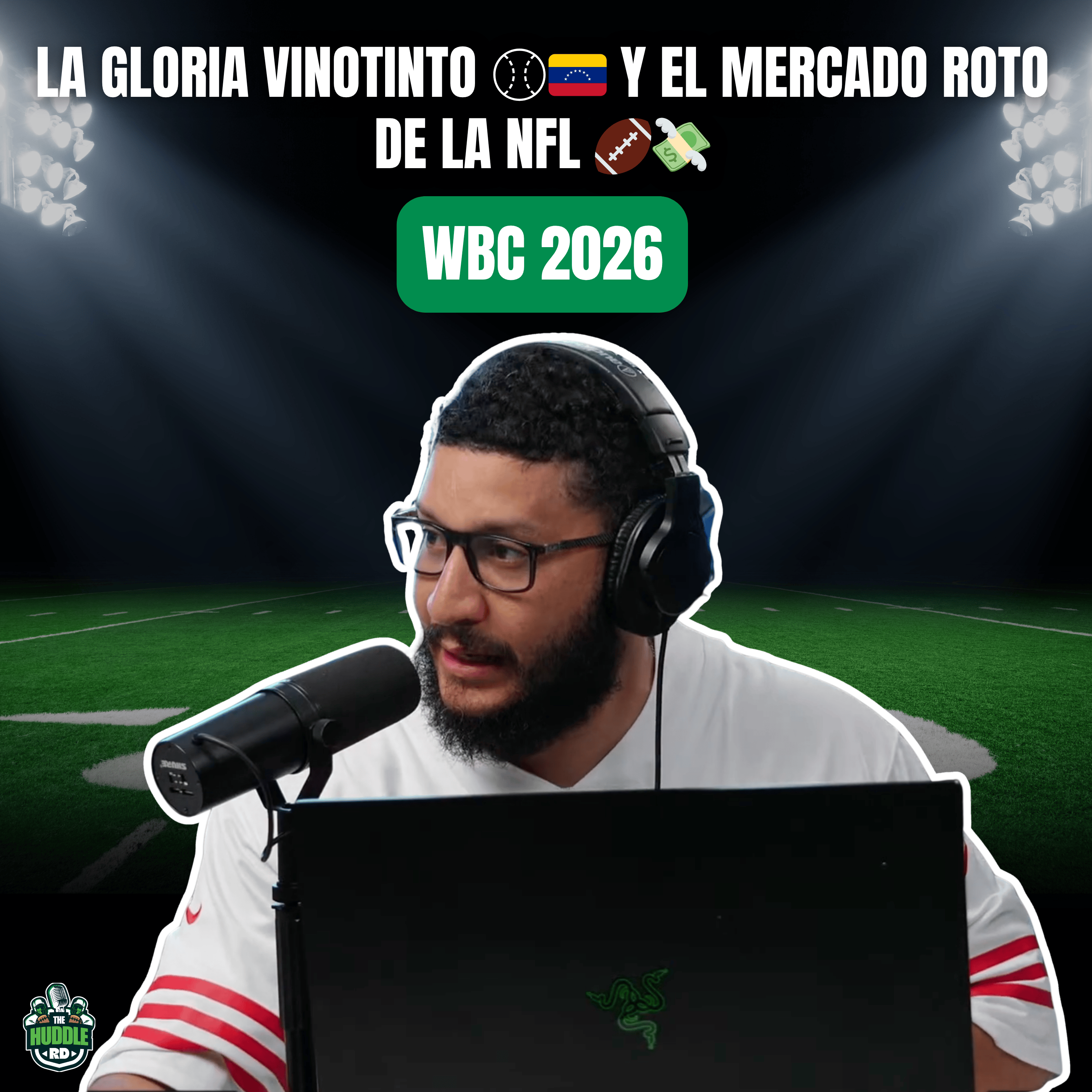 VENEZUELA Histórico en el WBC 2026 y la LOCURA de la Agencia Libre NFL 🏈⚾ episode artwork