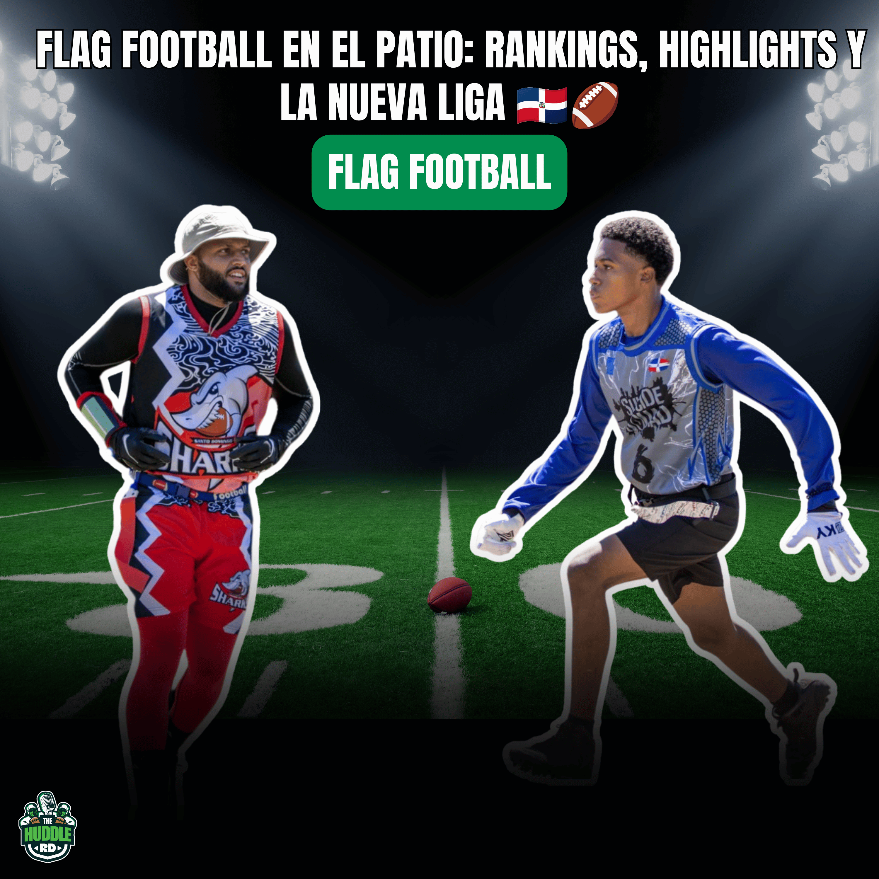 El Boom del Flag Football: Ligas Top, Ranking Mundial y la meta de LA 2028 episode artwork