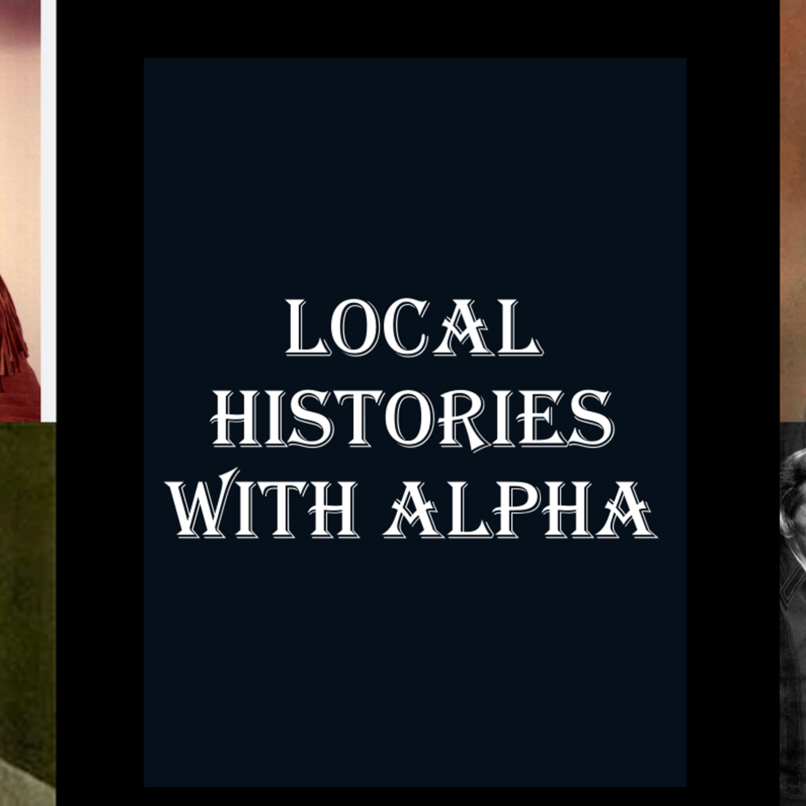 Local Histories