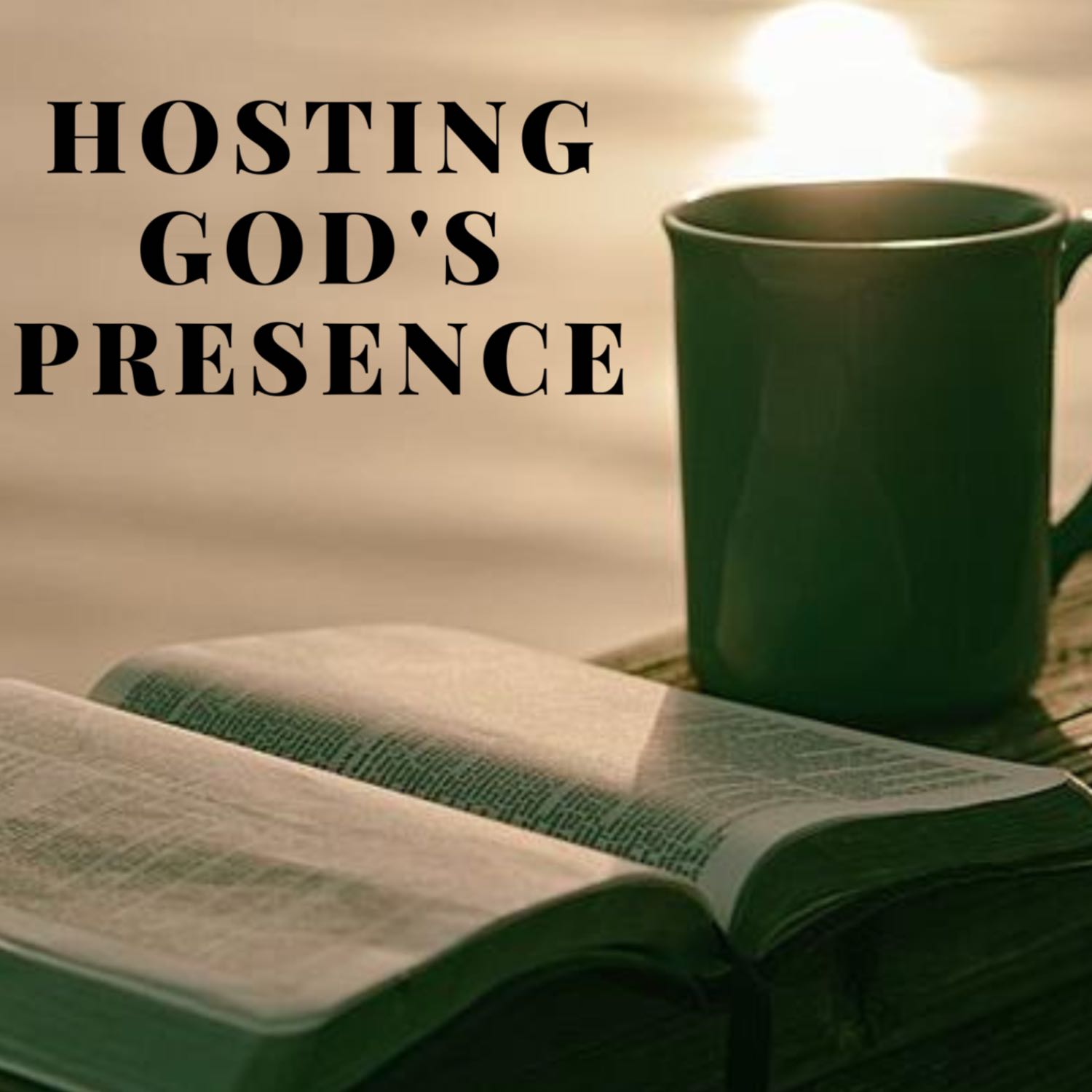 Hosting God\'s Presence