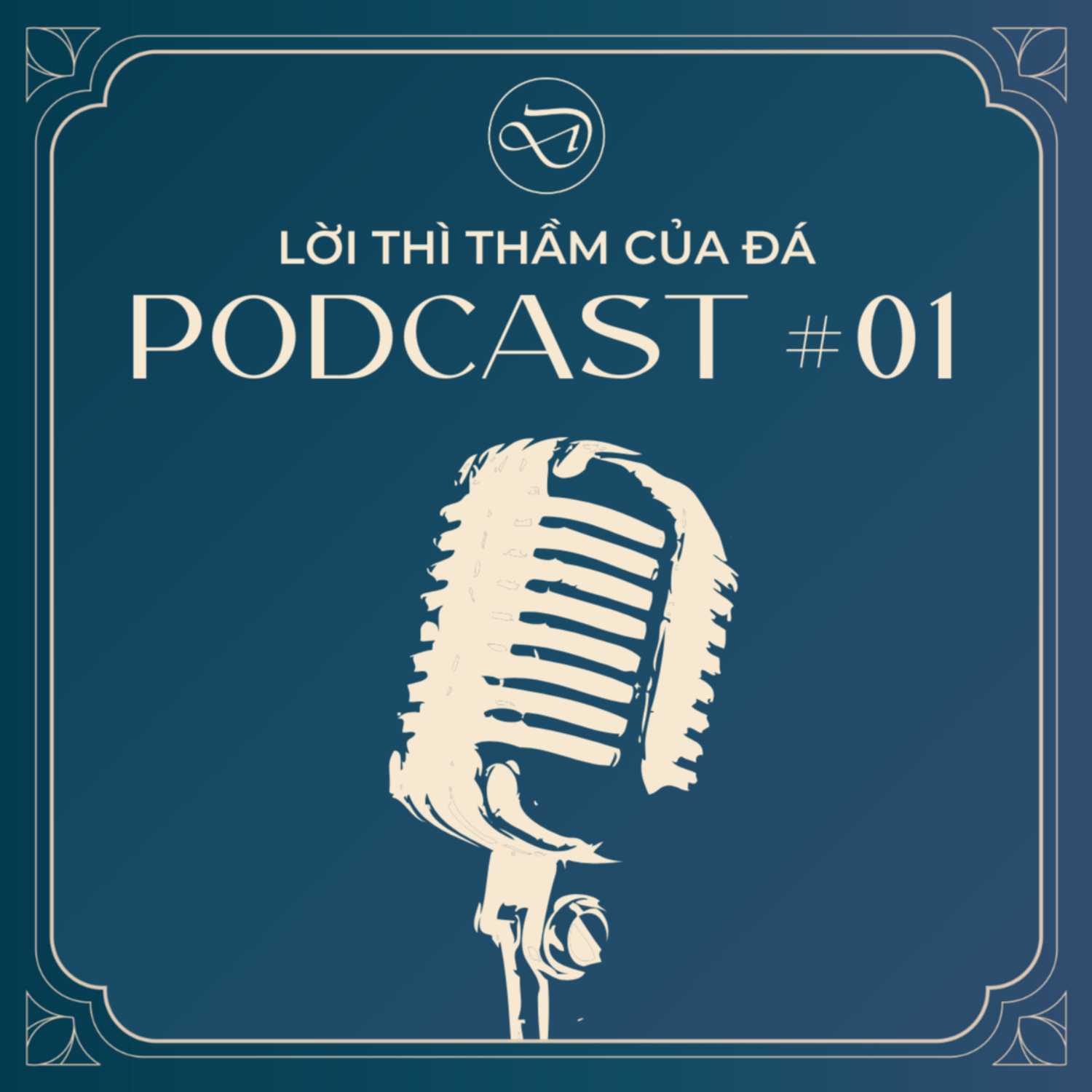 PODCAST#01: TỪ SỨC MẠNH TÂM HỒN TỚI TRƯỜNG NĂNG LƯỢNG CÁ NHÂN episode artwork
