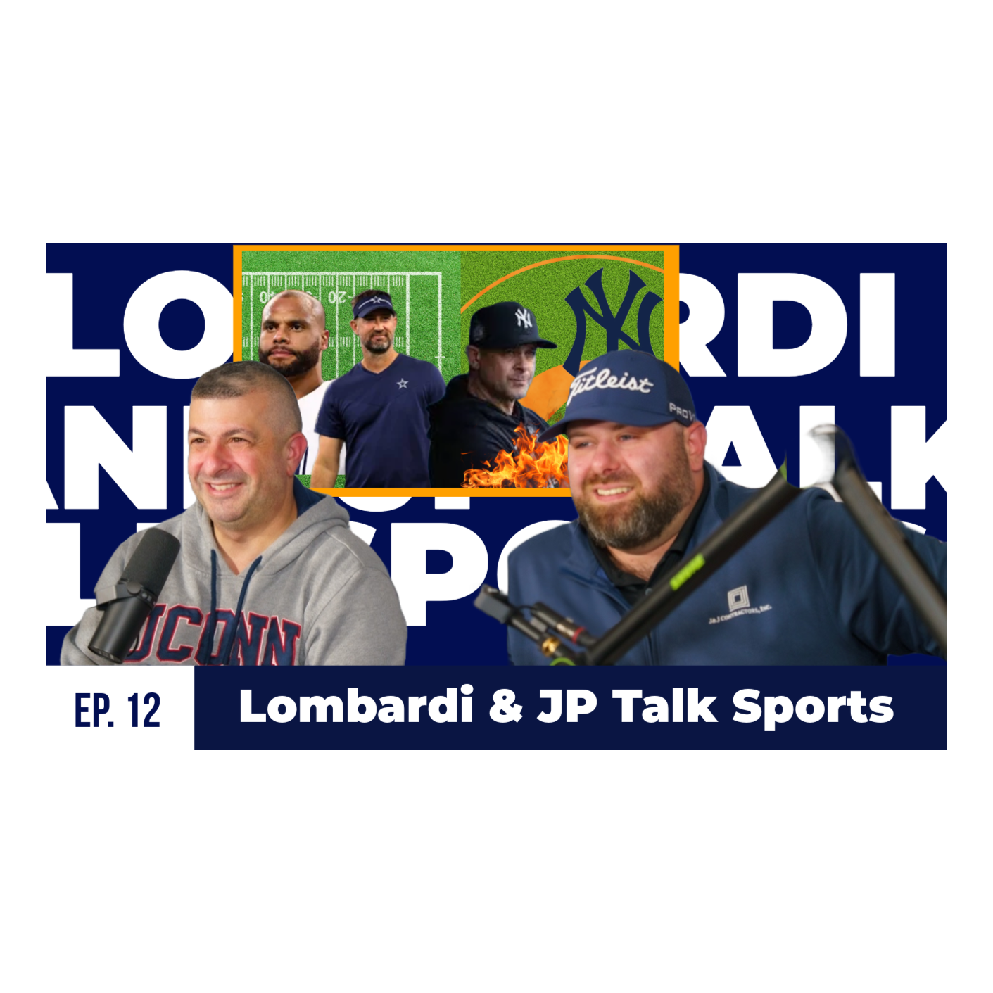 Lombardi & JP Talk Sports Podcast