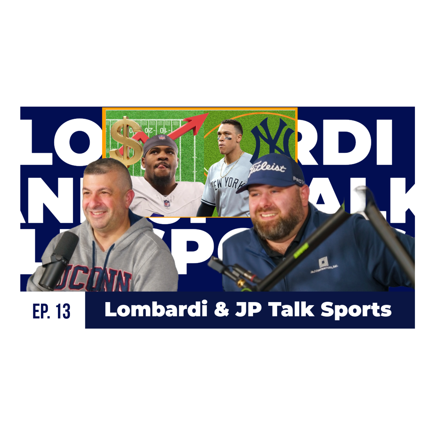 Lombardi & JP Talk Sports Podcast