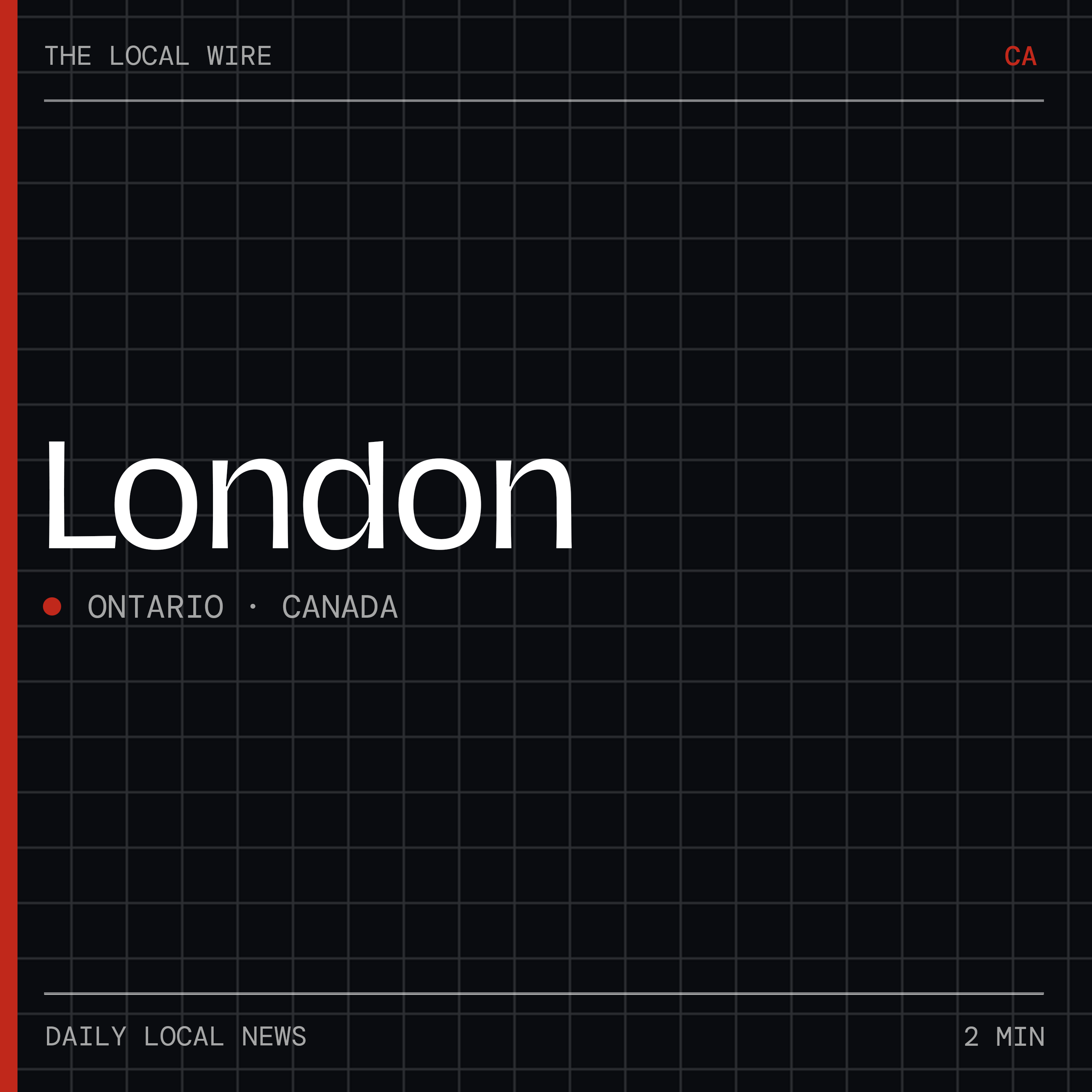 London ON News Today | 2 Min | The Local Wire