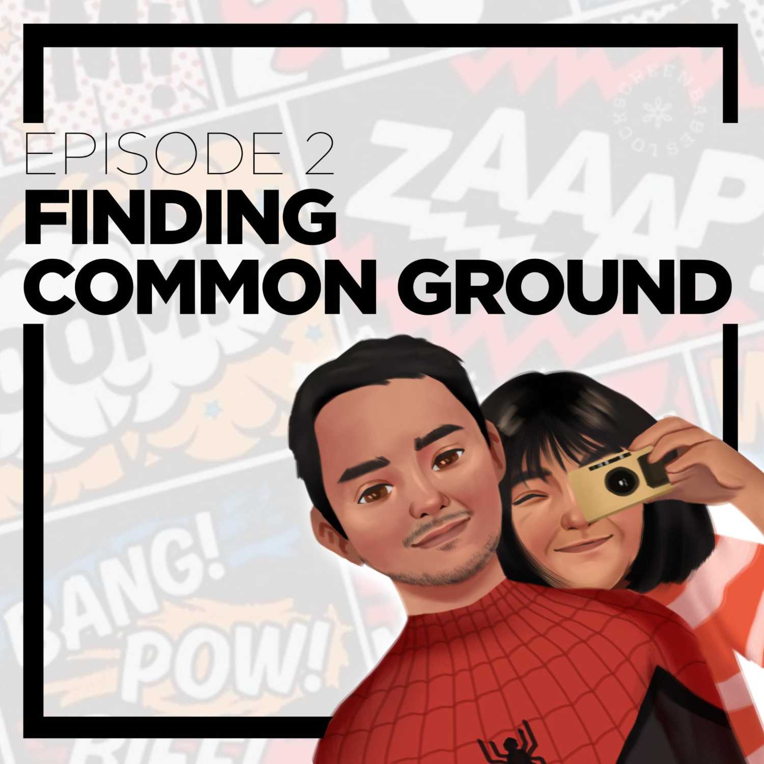 Episode 2: Finding Common Ground