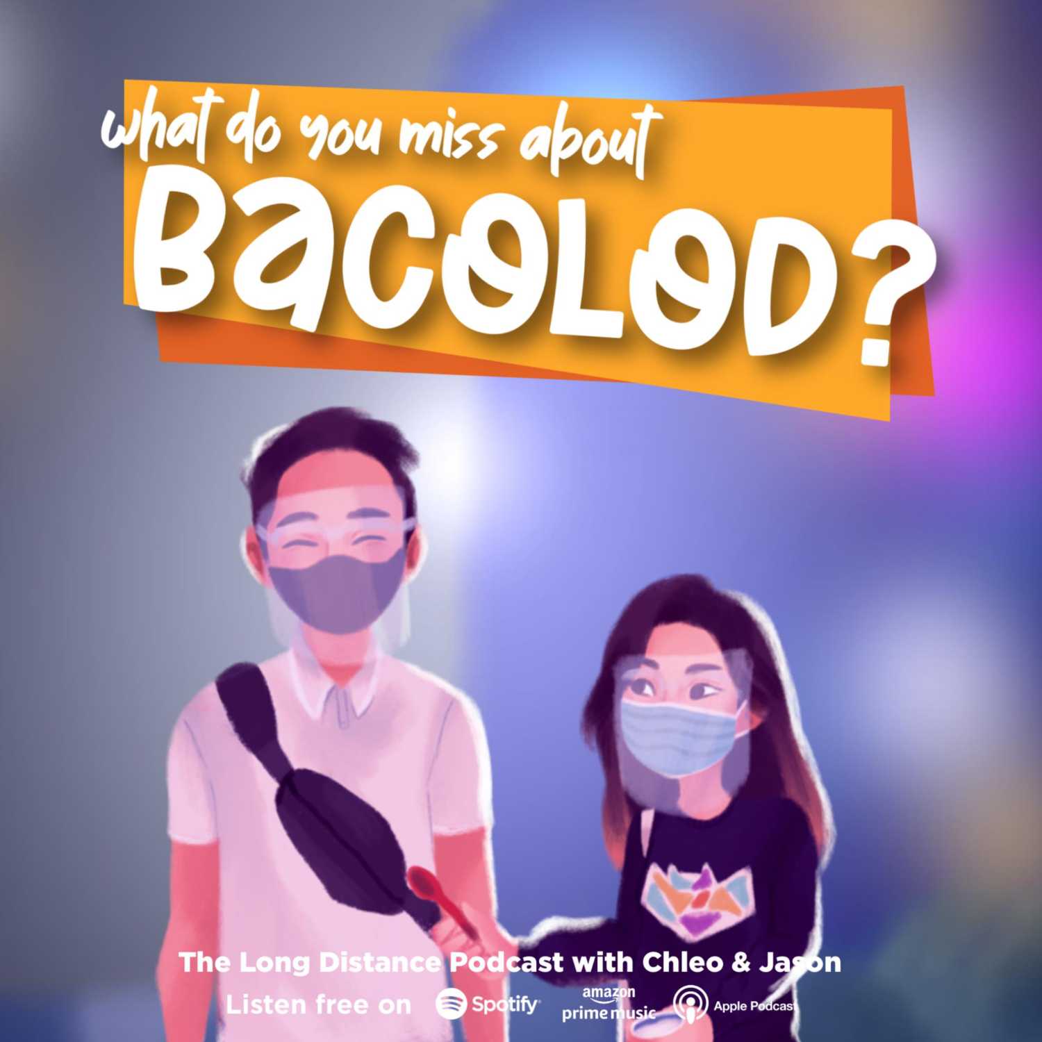 Episode 4: What do you miss about Bacolod? [HILIGAYNON EPISODE]