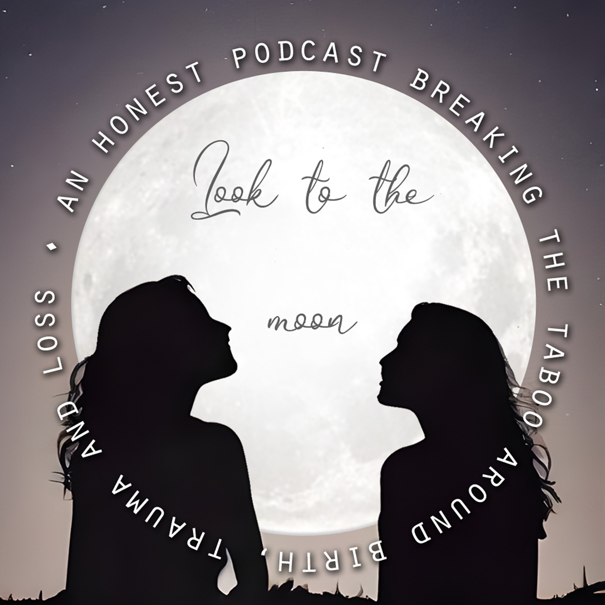 Look To The Moon Podcast