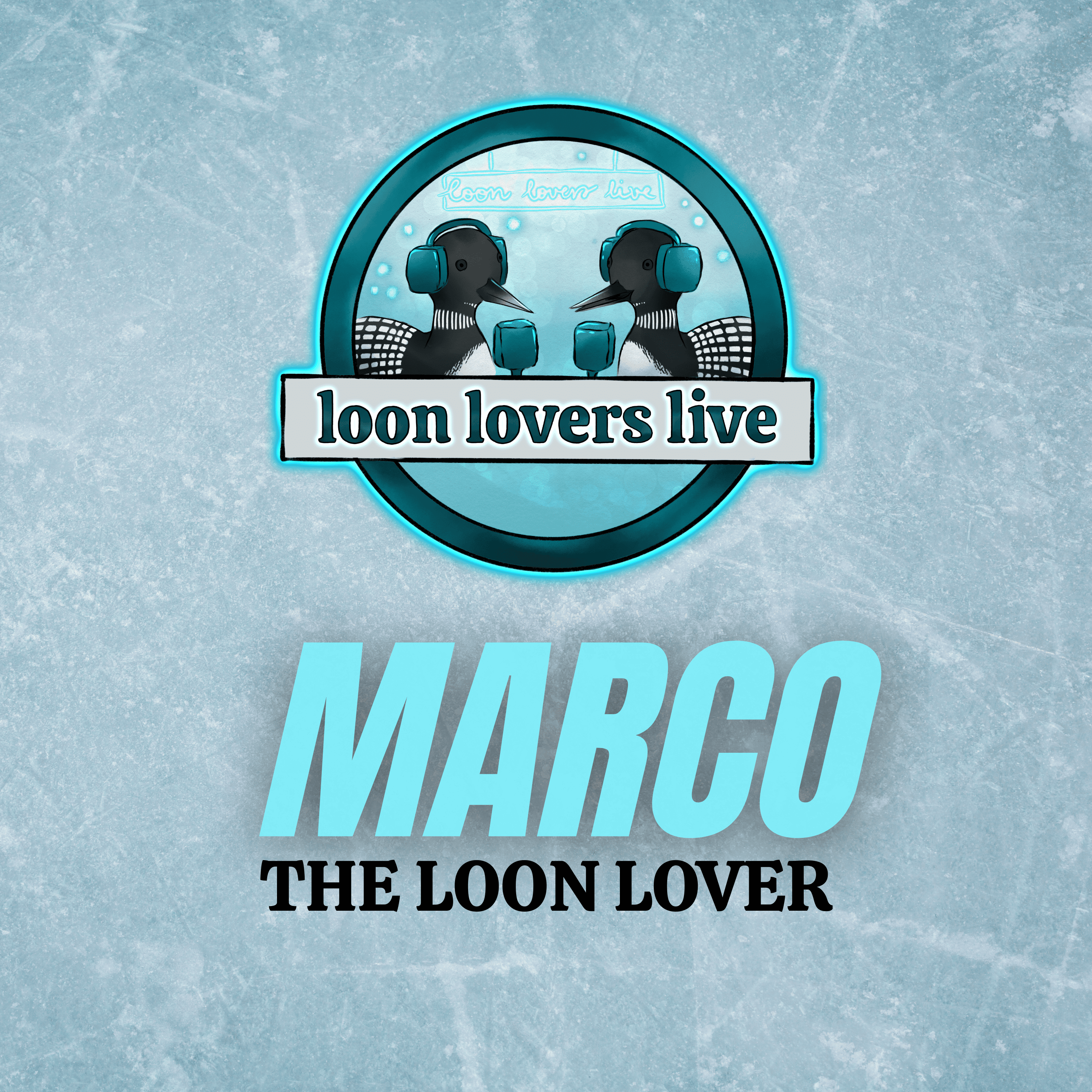 Loon Lovers Live