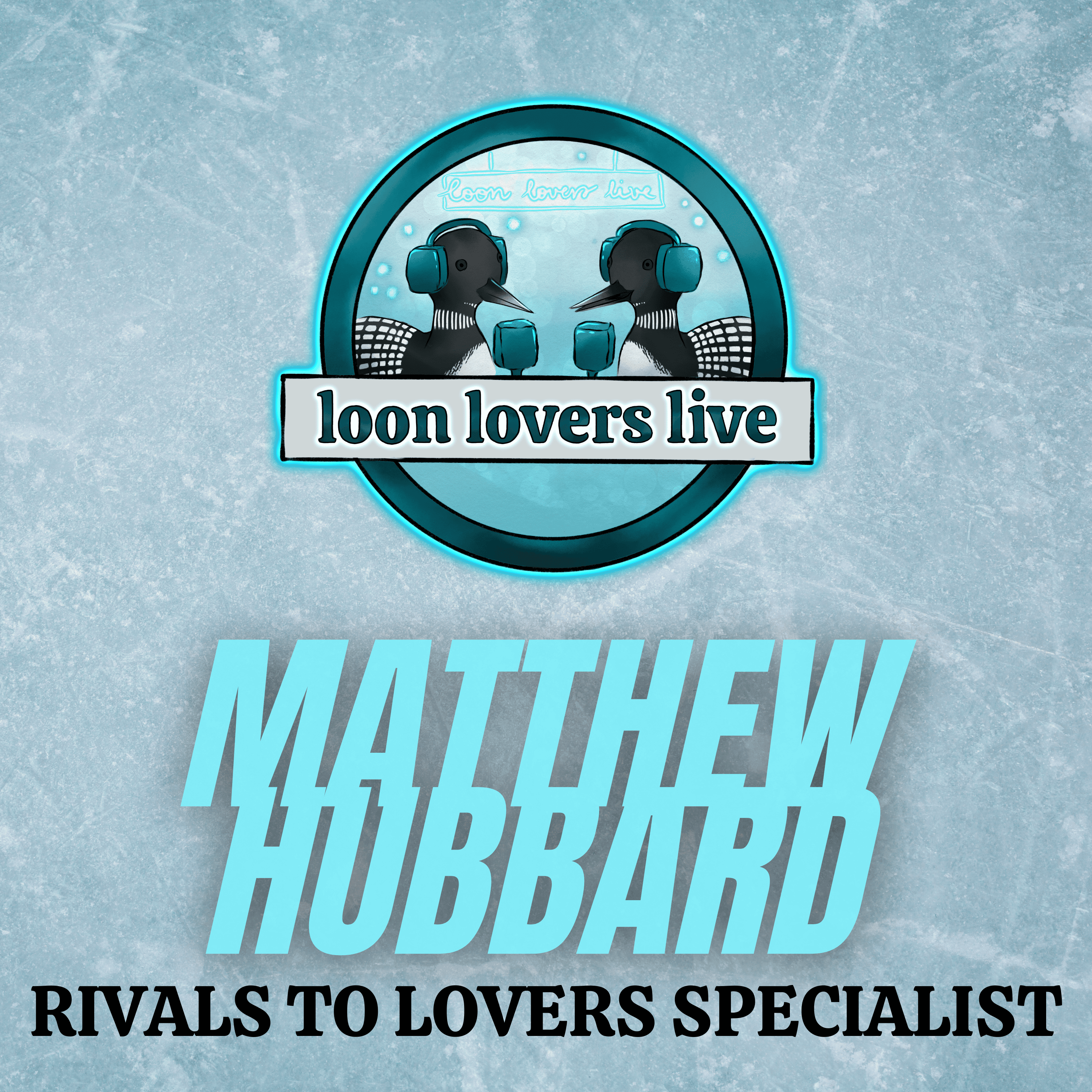 Loon Lovers Live
