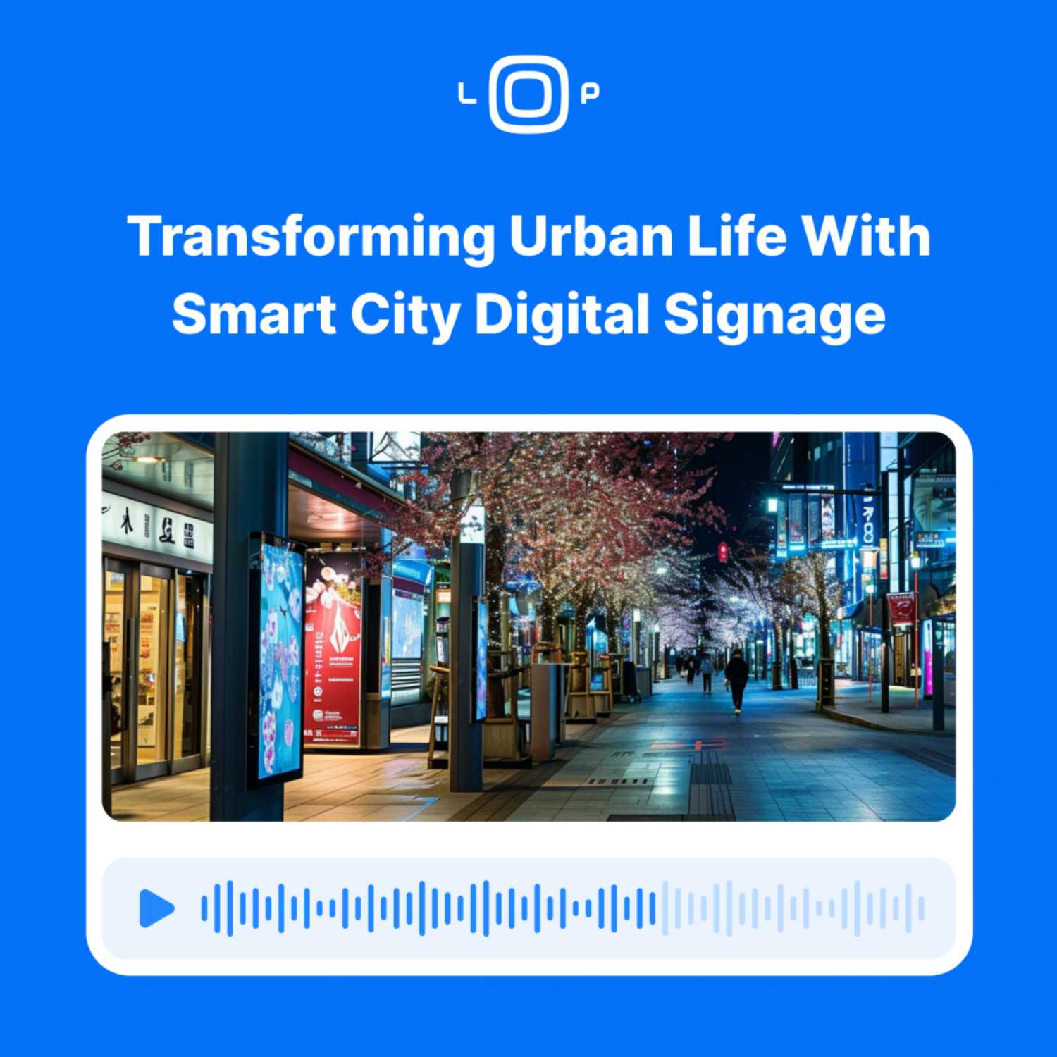 Digital Signage Loop