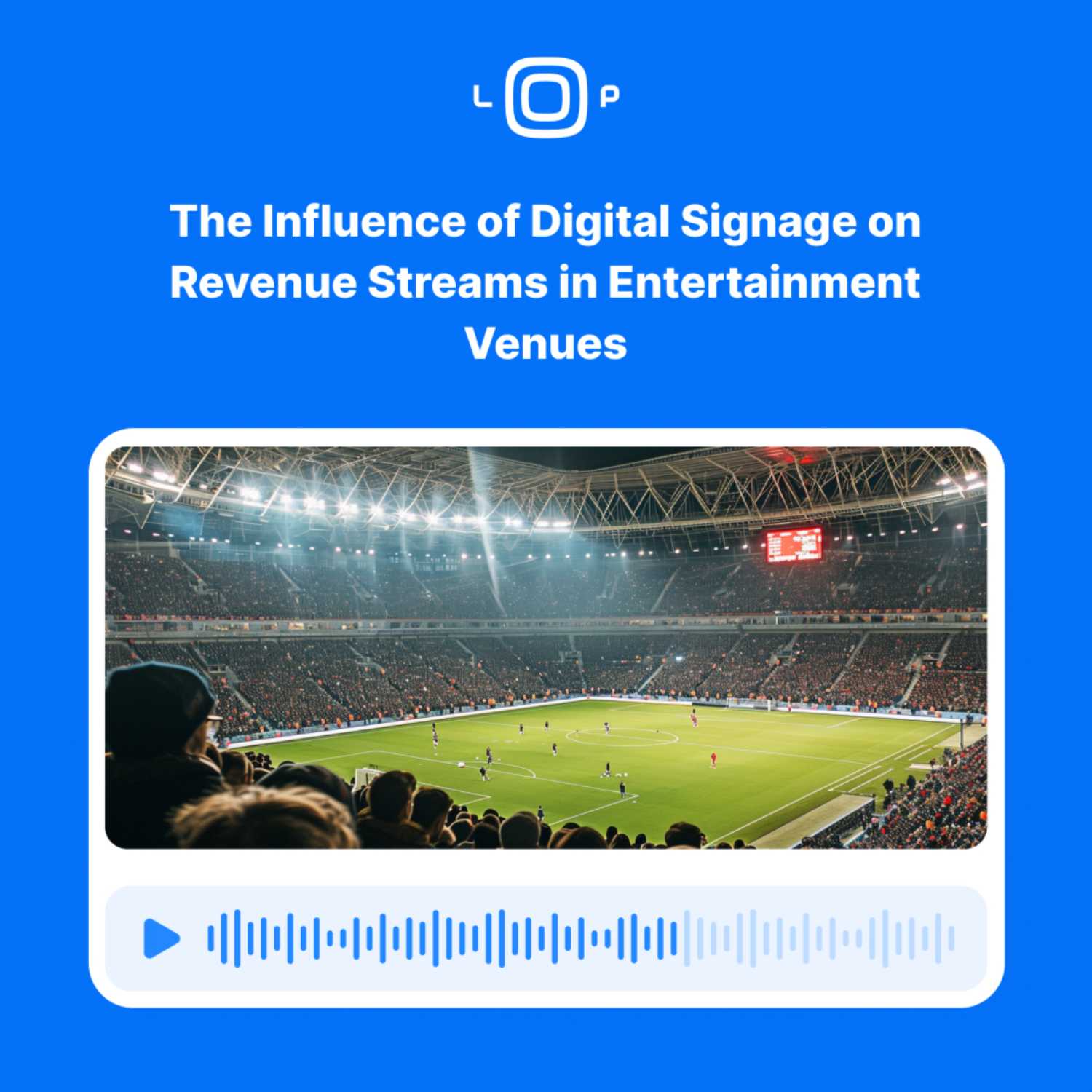 Digital Signage Loop
