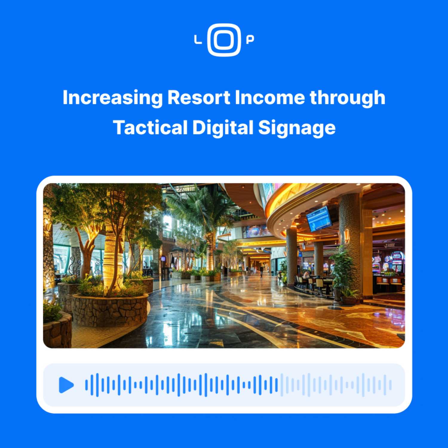Digital Signage Loop