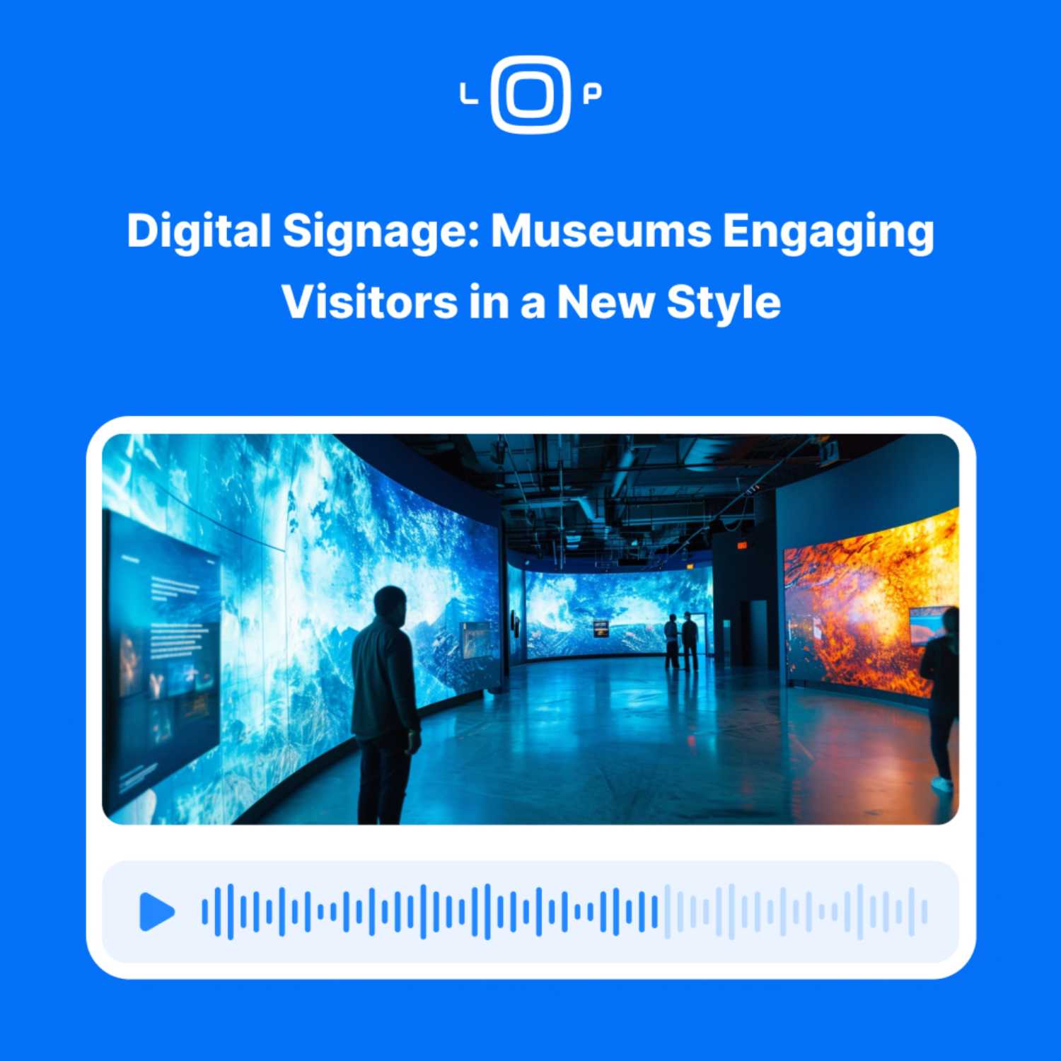 Digital Signage Loop