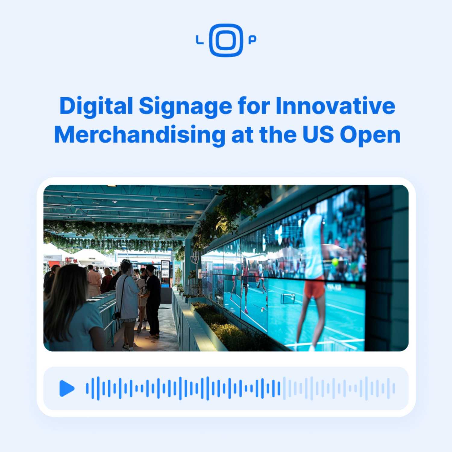 Digital Signage Loop